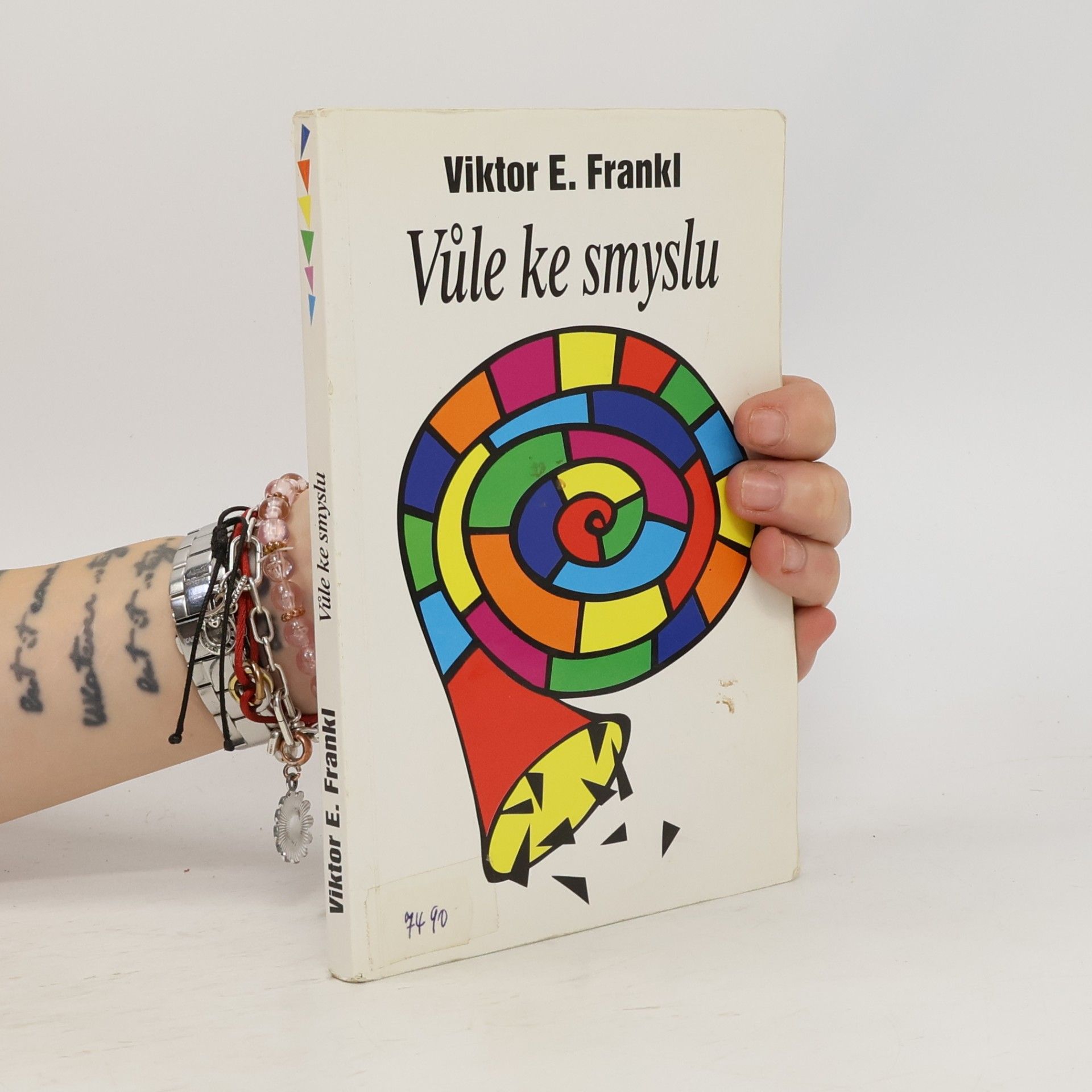 Viktor Frankl Vůle ke smyslu: Vybrané přednášky o logoterapii