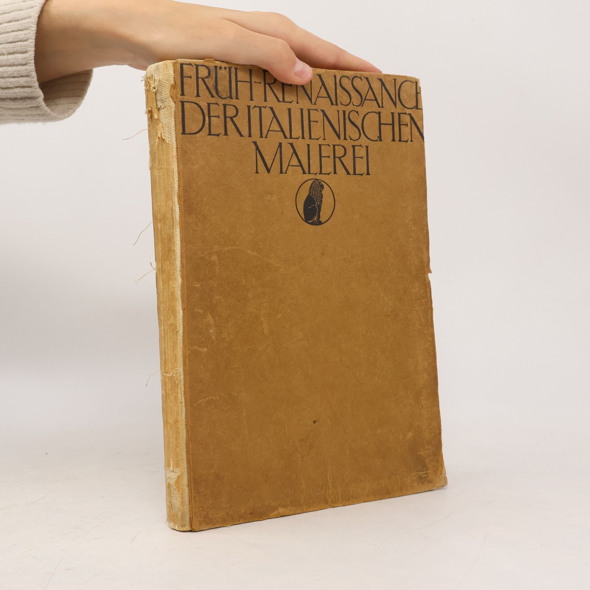 Richard Hamann Die Frueh-Renaissance der italienischen Malerei