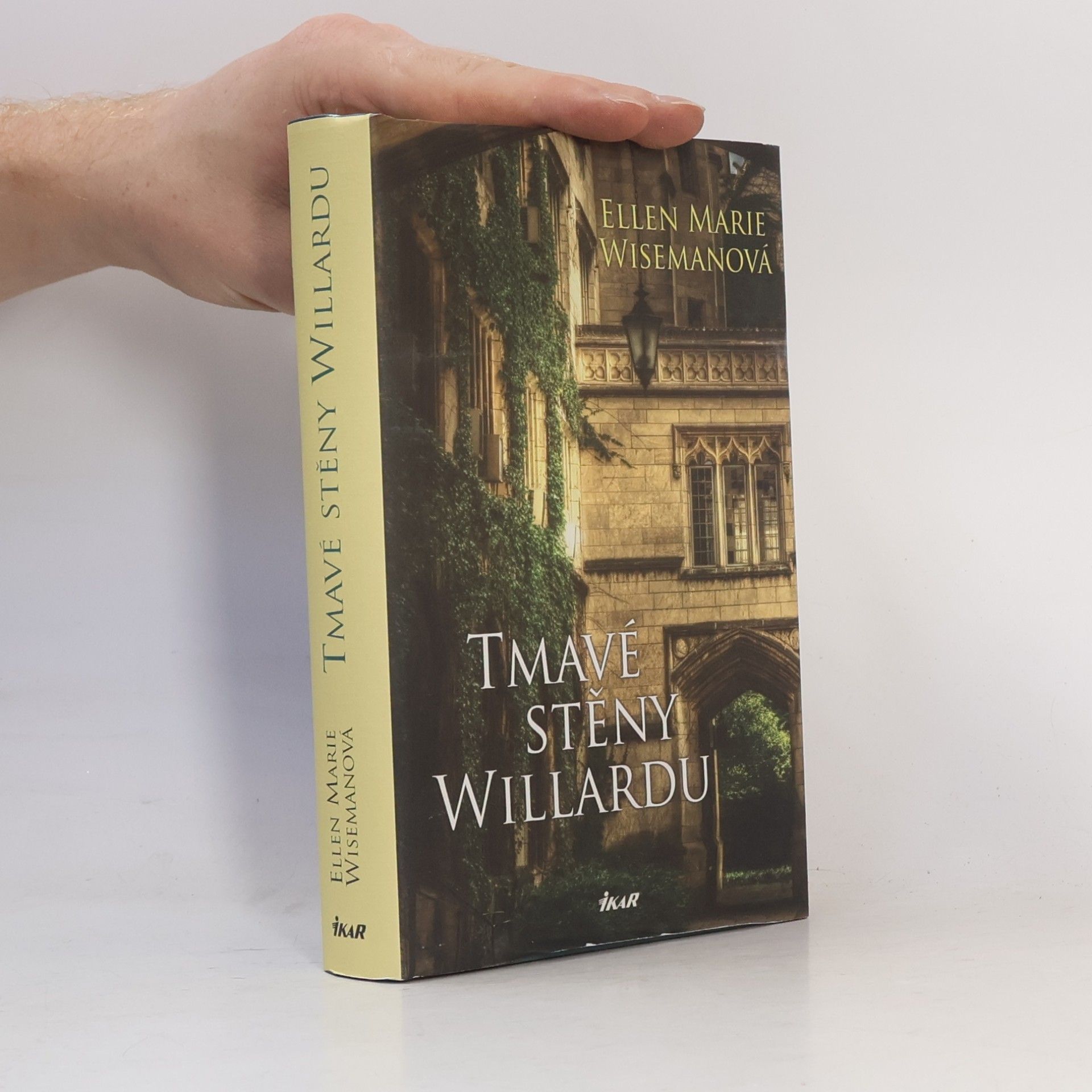Ellen Marie Wiseman Tmavé stěny Willardu