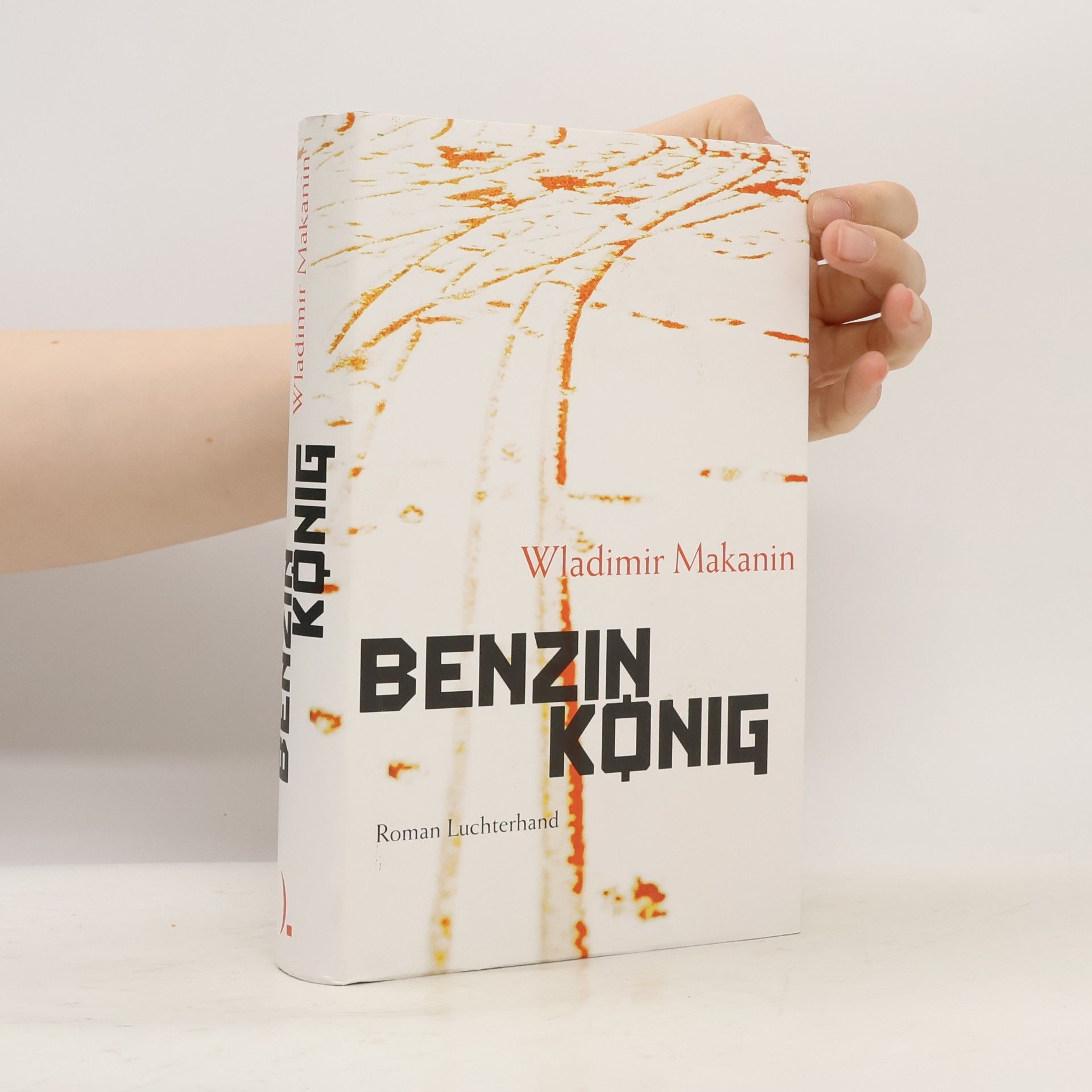 Vladimir S. Makanin Benzinkönig. Roman