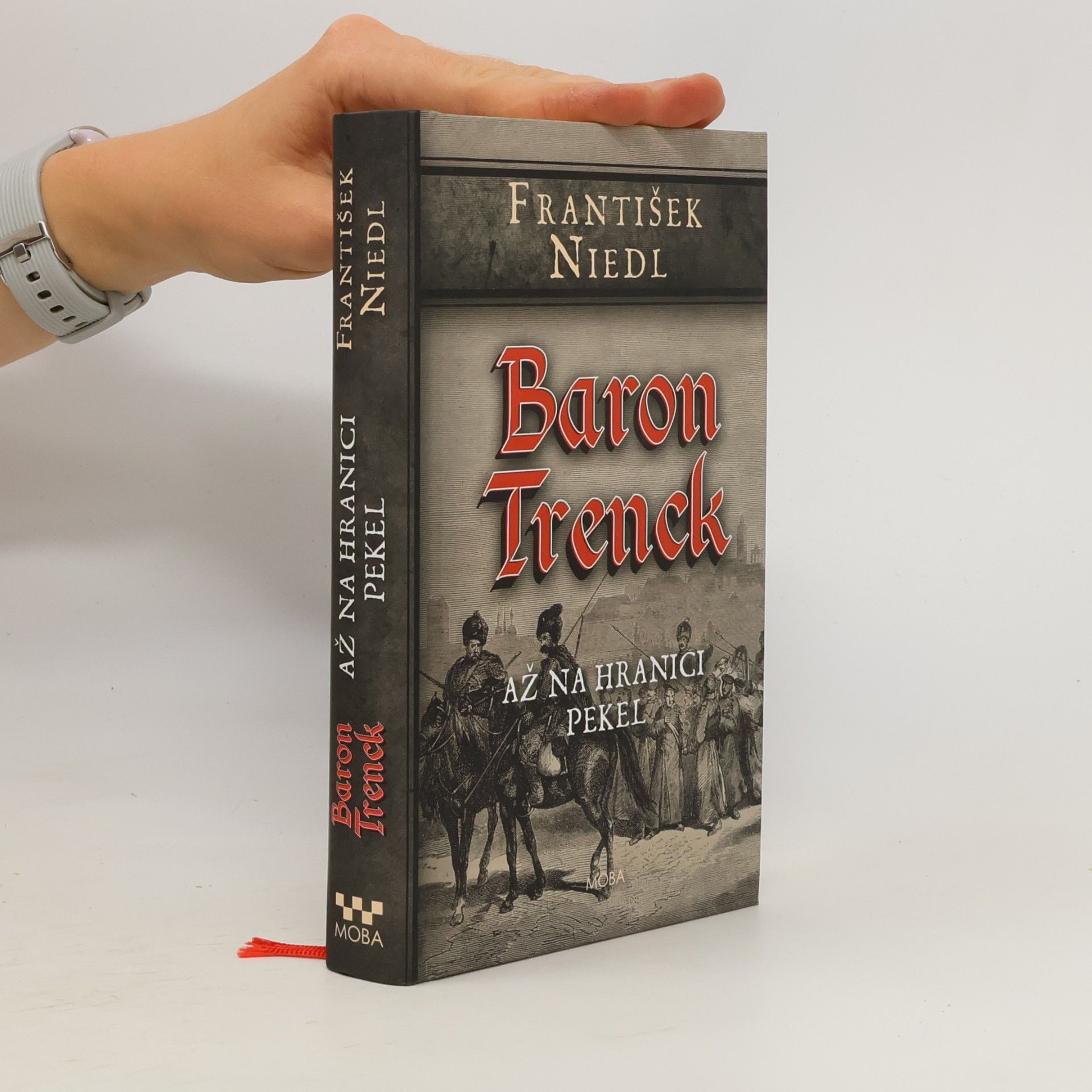 František Niedl Baron Trenck. Až na hranici pekel