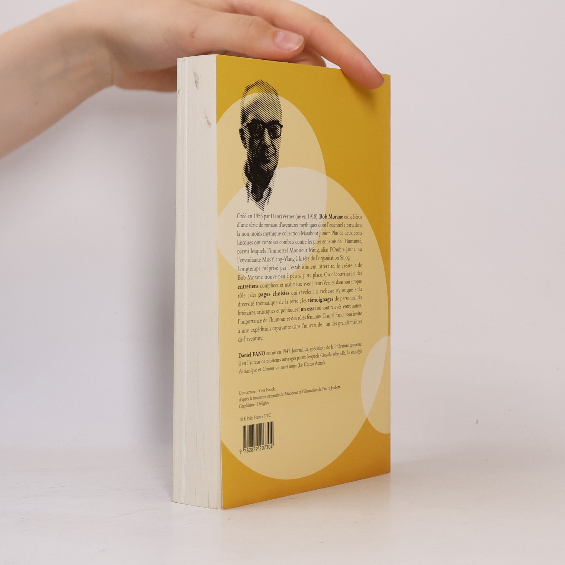 Daniel Fano Escales des lettres: Henri Vernes et Bob Morane, une double vie d'aventures