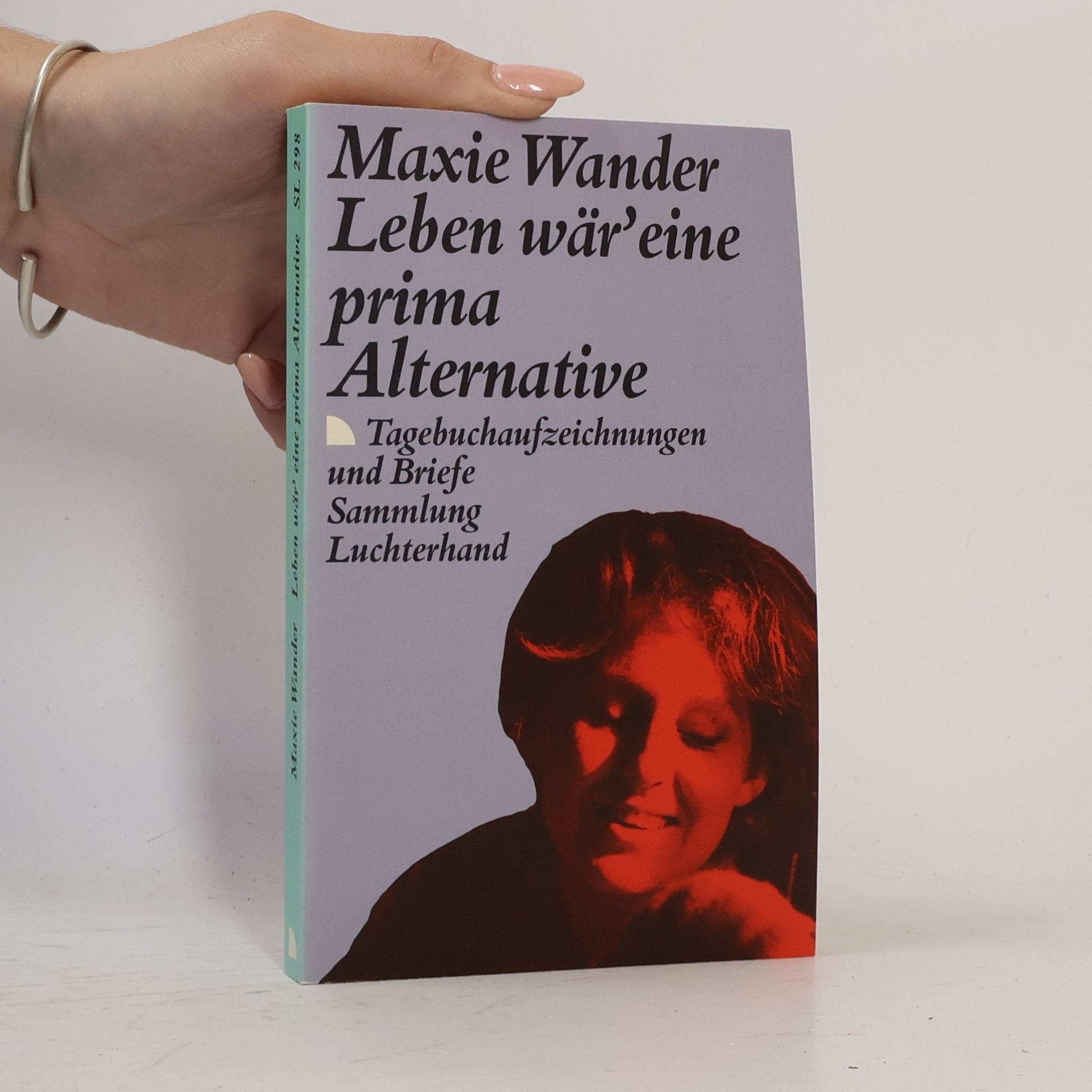 Maxie Wander Leben wär' eine prima Alternative