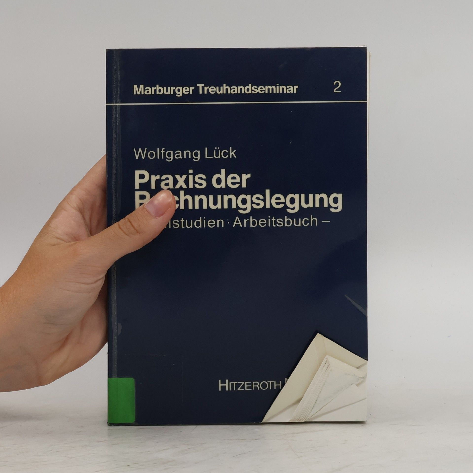 Wolfgang Luck Praxis der Rechnungslegung