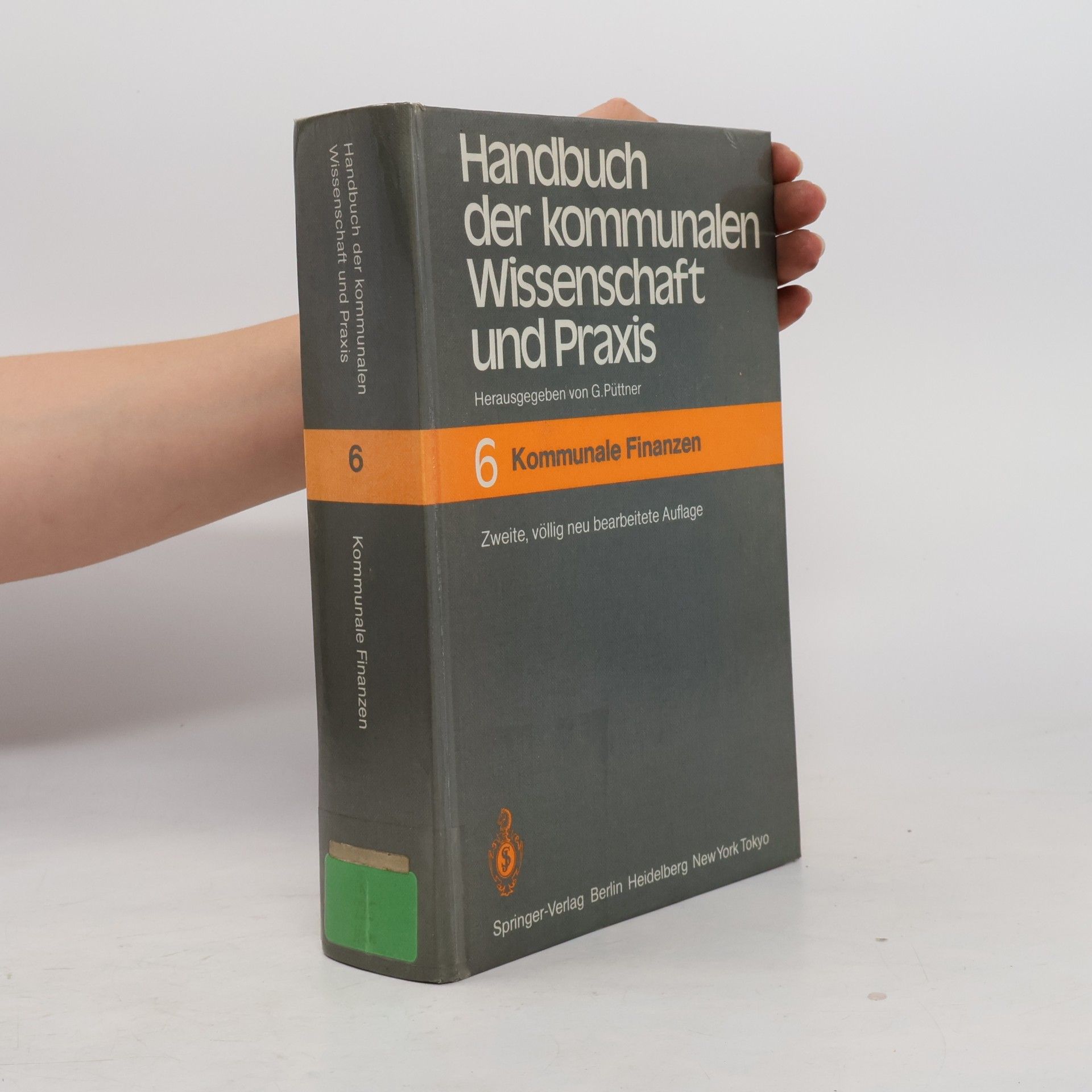 Günter Püttner Handbuch der kommunalen Wissenschaft und Praxis