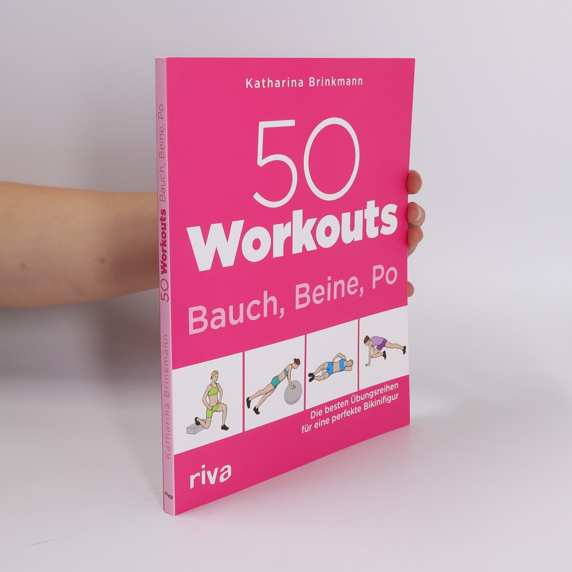 Katharina Brinkmann 50 Workouts - Bauch, Beine, Po