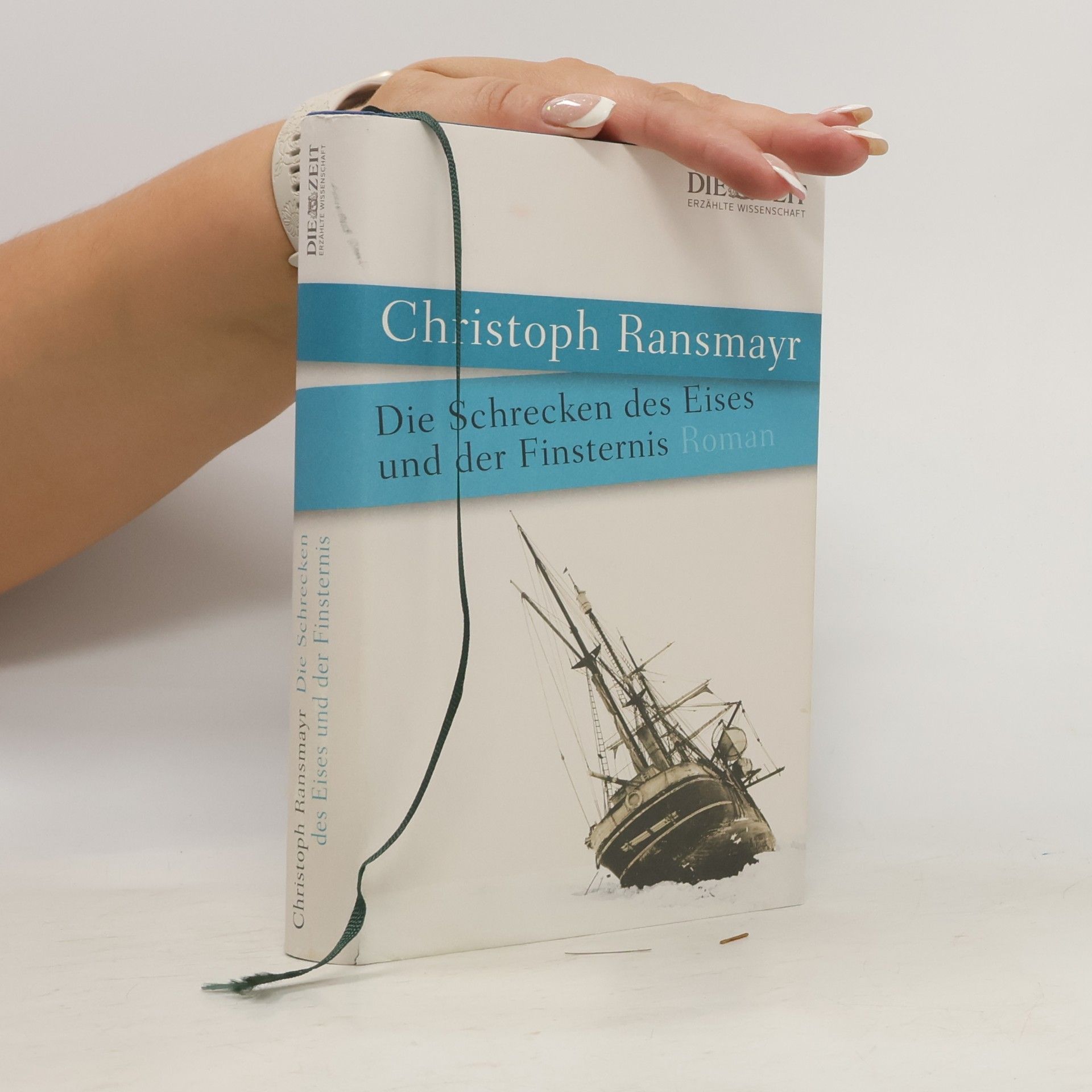 Christoph Ransmayr Die Schrecken des Eises und der Finsternis