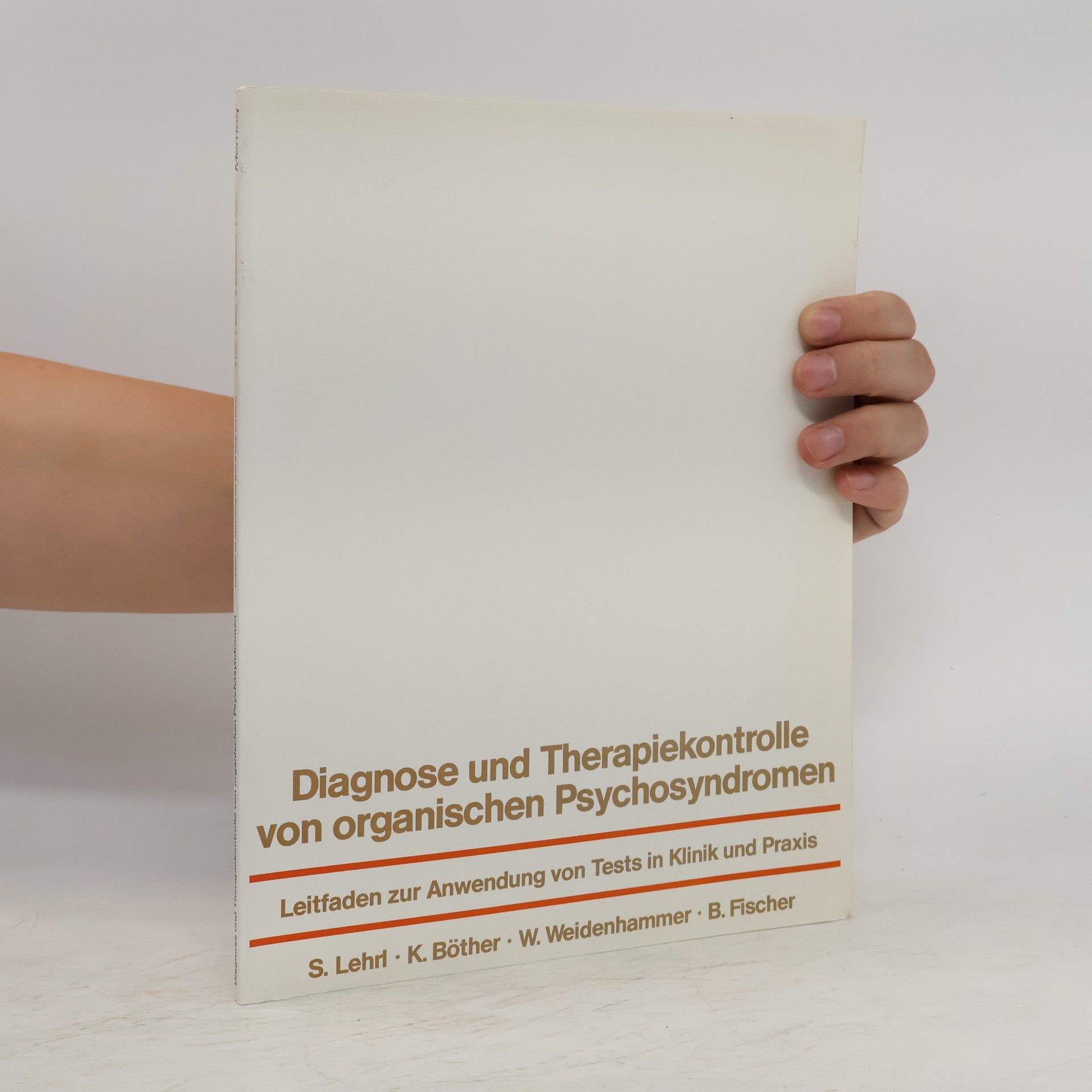 Diagnose und Therapiekontrolle von organischen Psychosyndromen