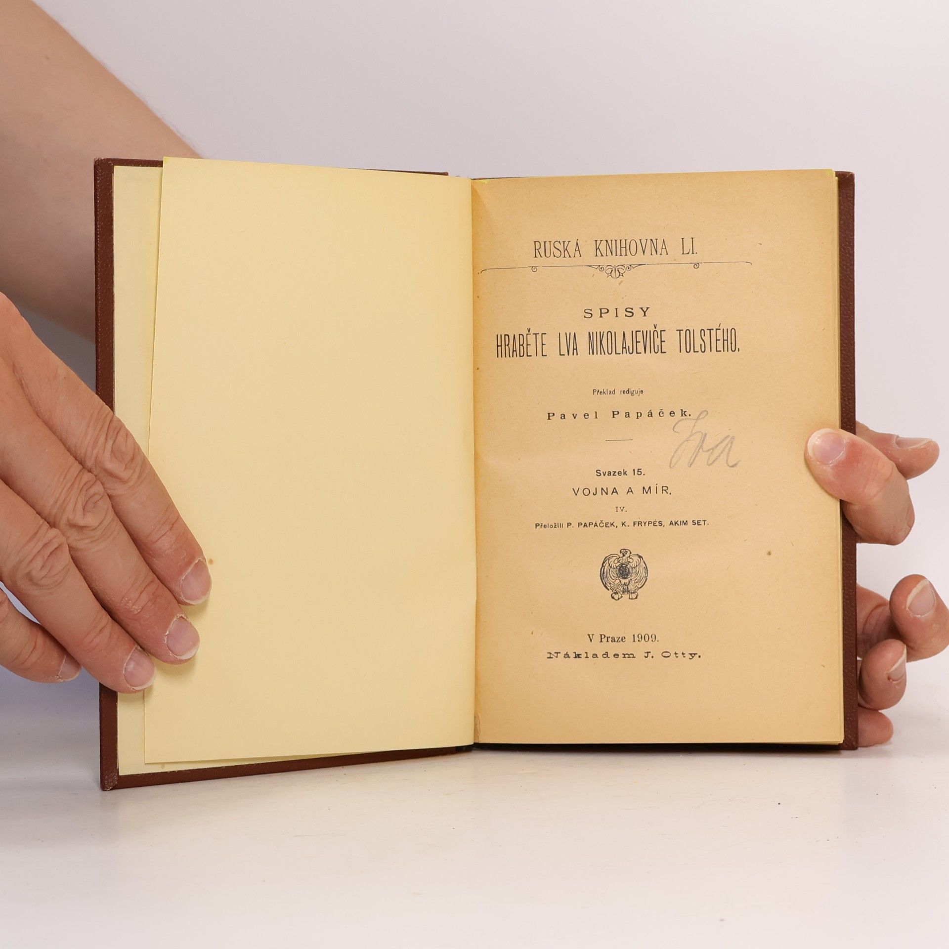 Lev Nikolajevič Tolstoj Spisy hraběte Lva Nikolajeviče Tolstého. Svazek 15. Vojna a mír IV.