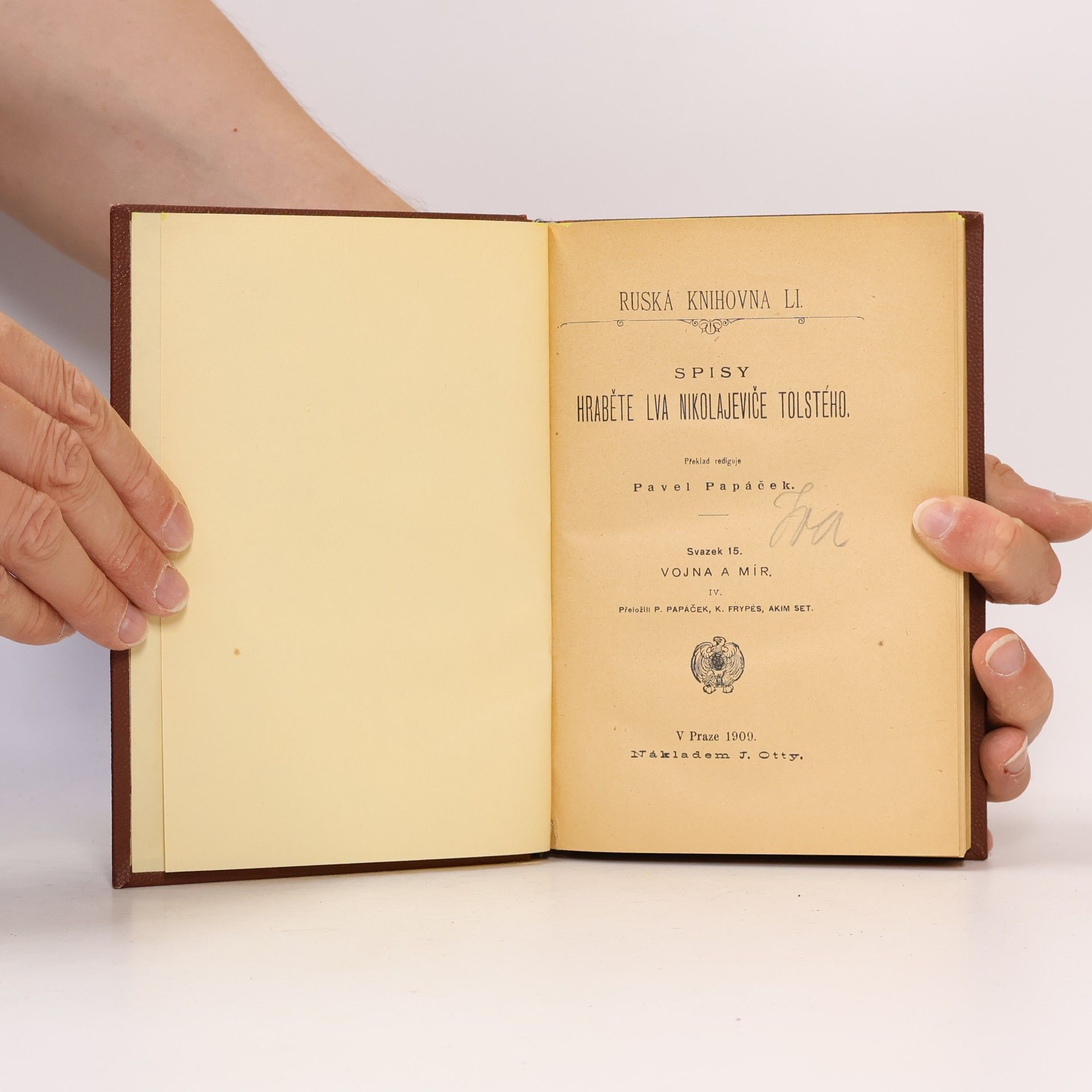 Lev Nikolajevič Tolstoj Spisy hraběte Lva Nikolajeviče Tolstého. Svazek 15. Vojna a mír IV.