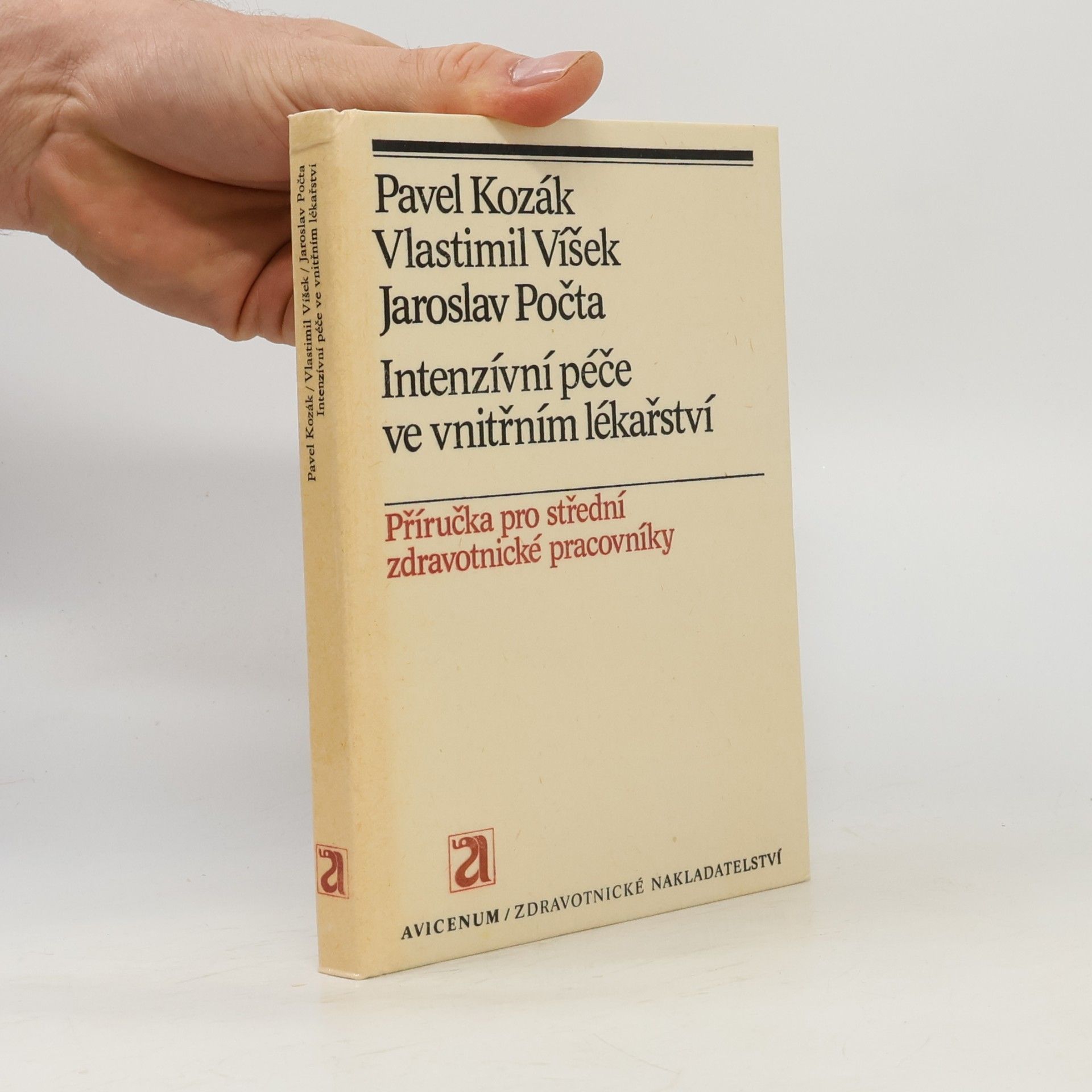 Jaroslav Počta Intenzívní péče ve vnitřním lékařství