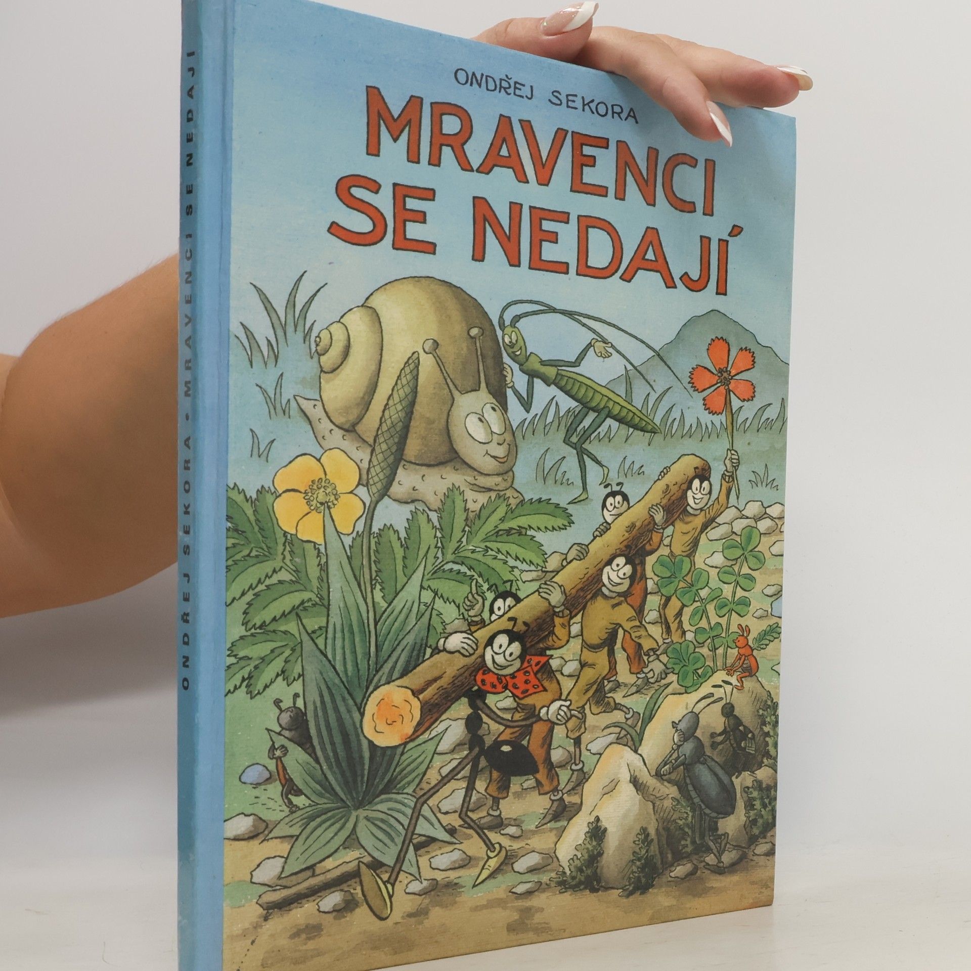 Ondřej Sekora Mravenci se nedají