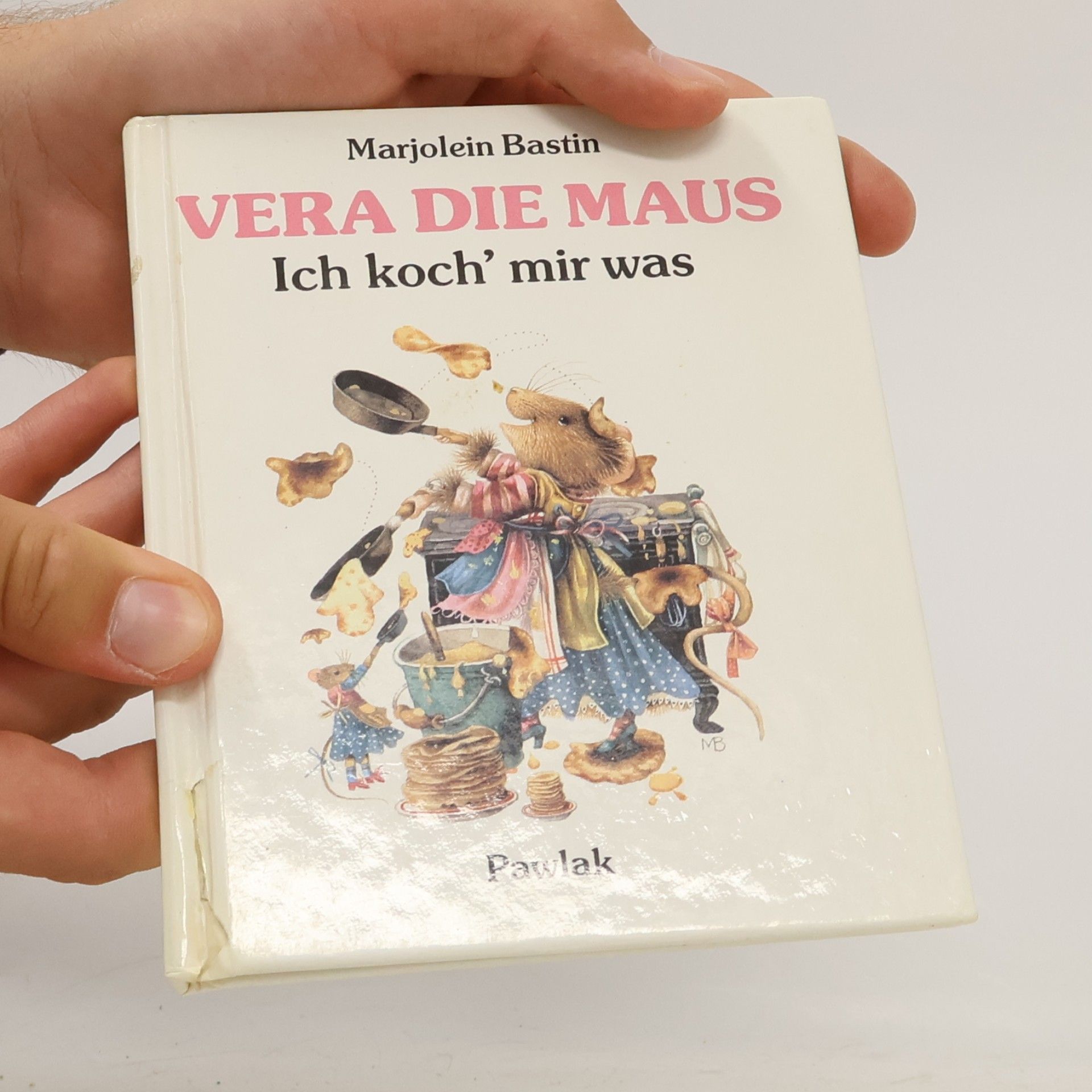 Marjolein Bastin Vera, die Maus. Ich koch mir was
