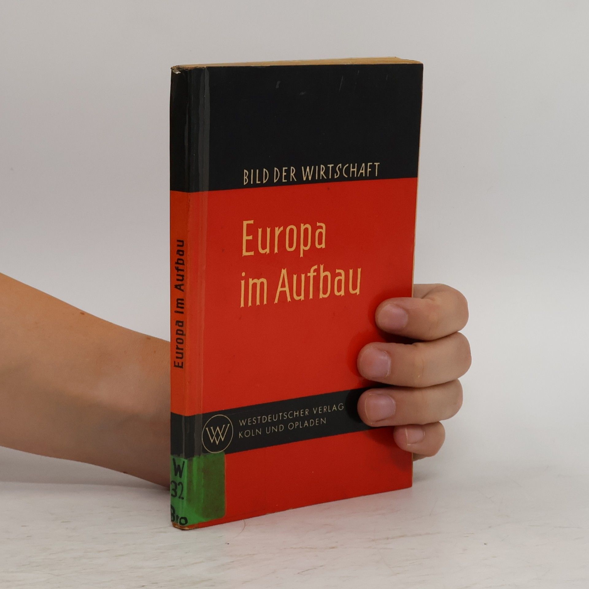 Claus Broicher Europa im Aufbau
