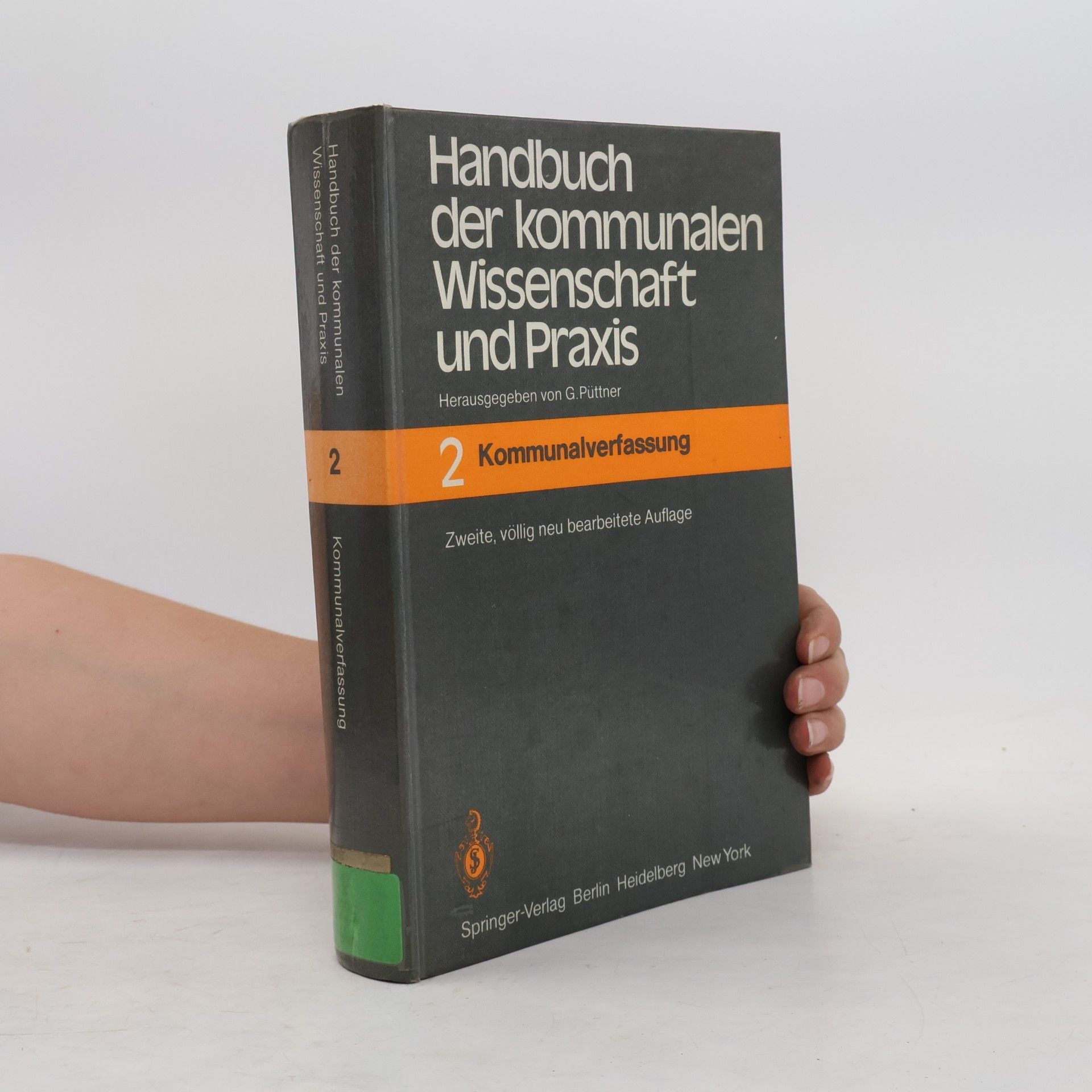 Günter Püttner Handbuch der kommunalen Wissenschaft und Praxis: Band 2