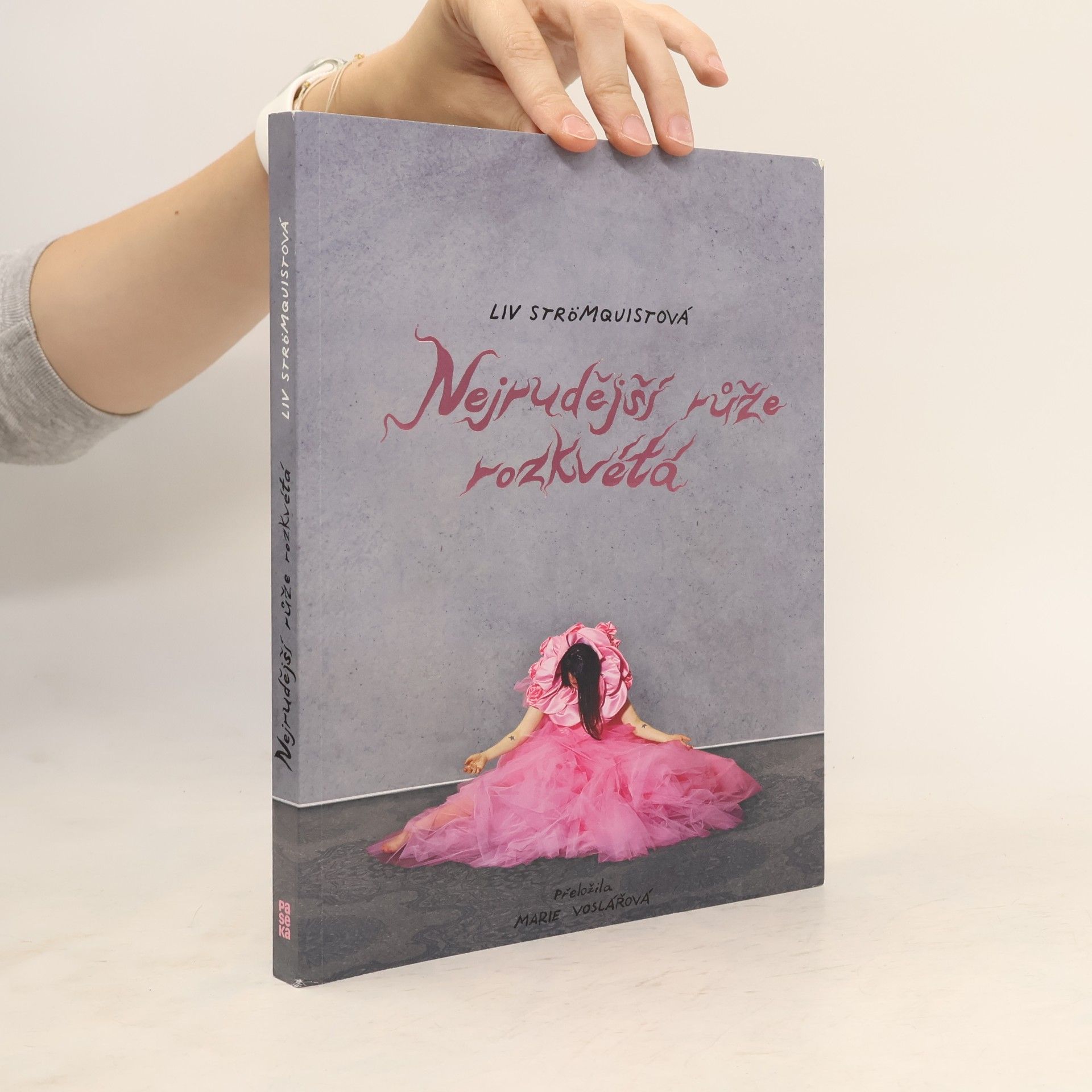 Liv Strömquist Nejrudější růže rozkvétá