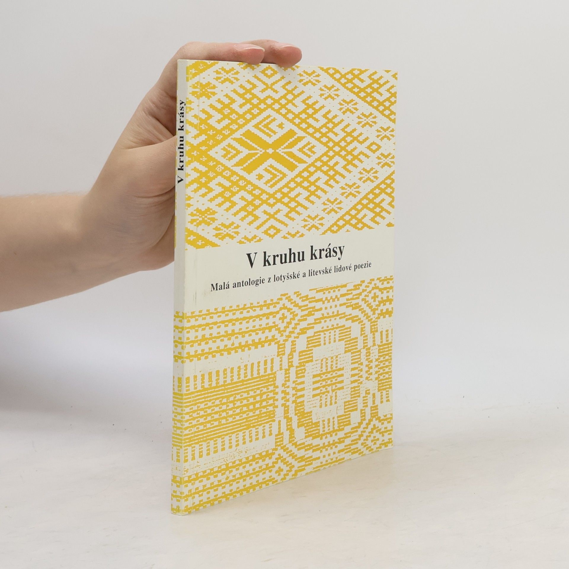 Radegast Parolek V kruhu krásy: Malá antologie z lotyšské a litevské lidové poezie