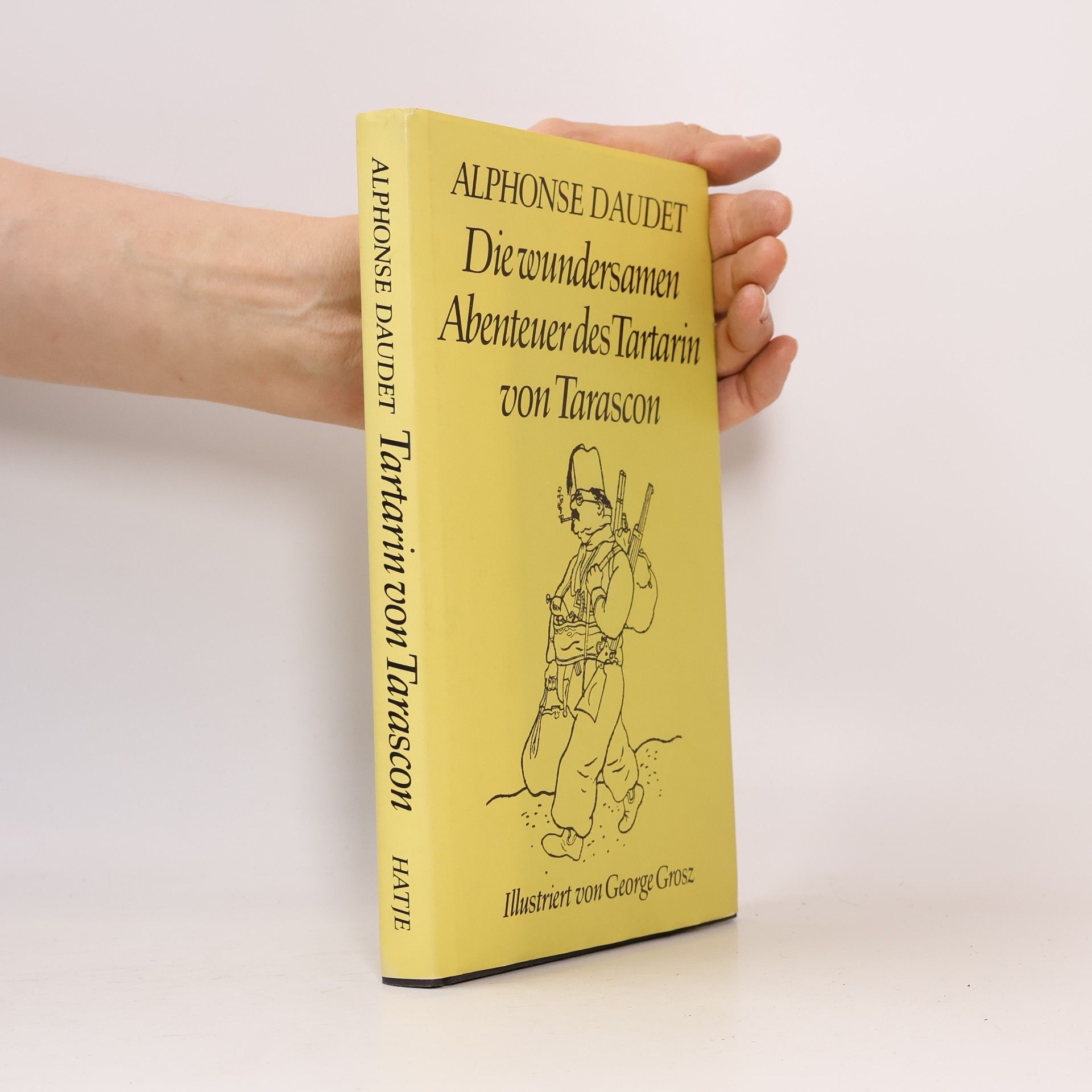 Alphonse Daudet Die wundersamen Abenteuer des Tartarin von Tarascon