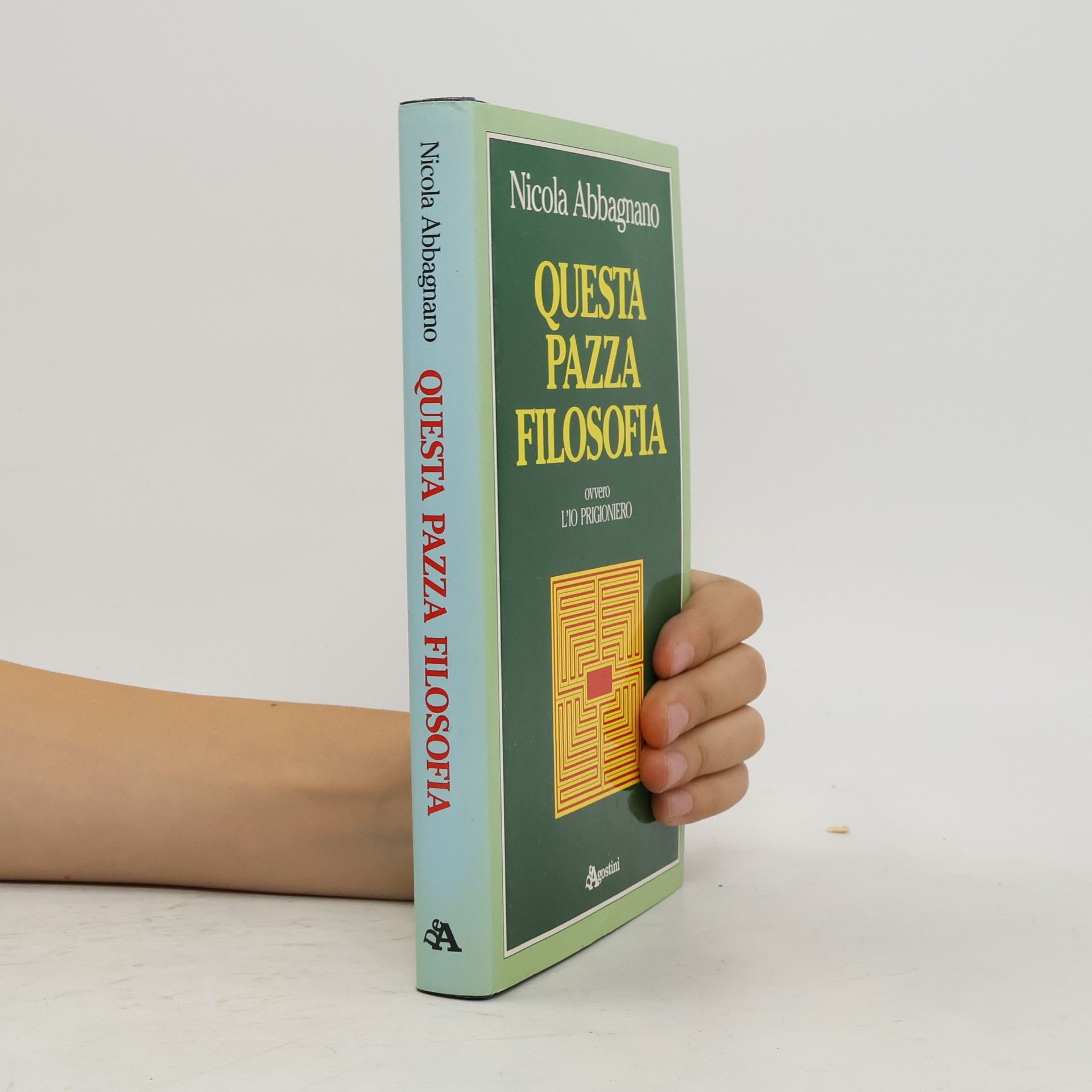 Nicola Abbagnano Questa pazza filosofia