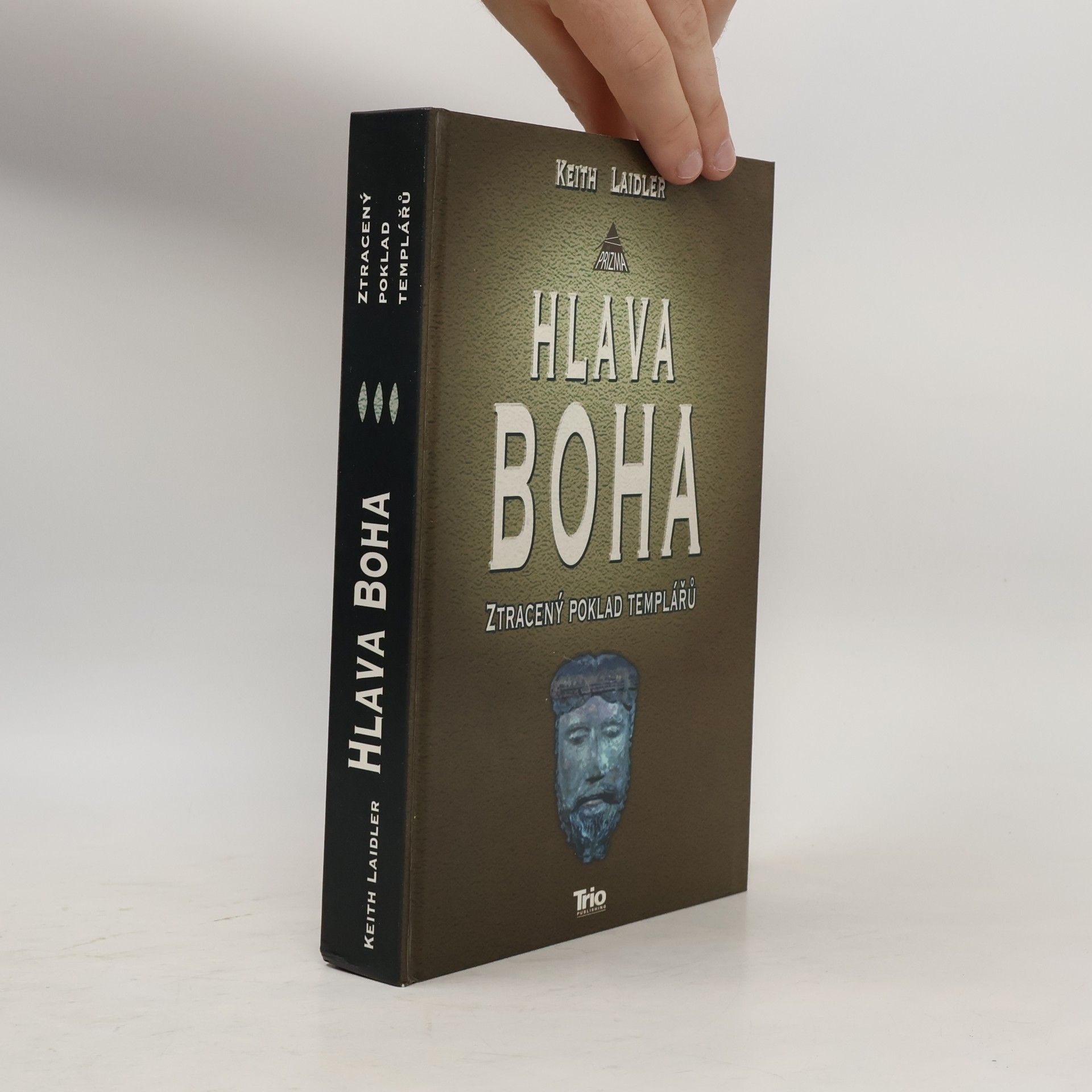Keith Laidler Hlava boha: Ztracený poklad templářů