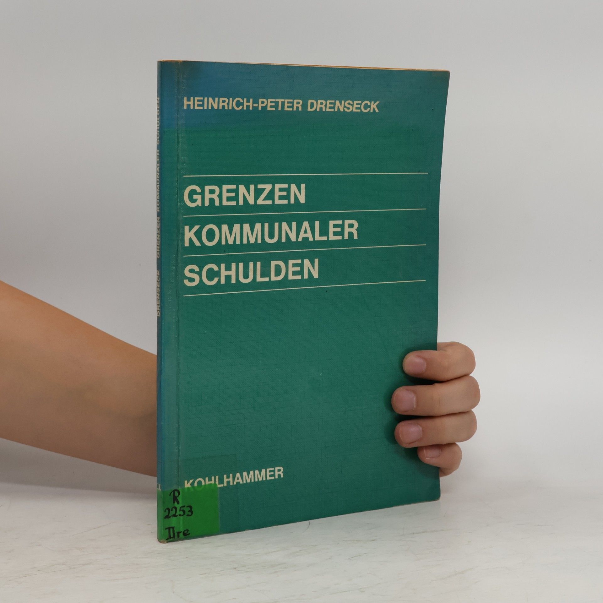 Heinrich Peter Drenseck Grenzen kommunaler Schulden