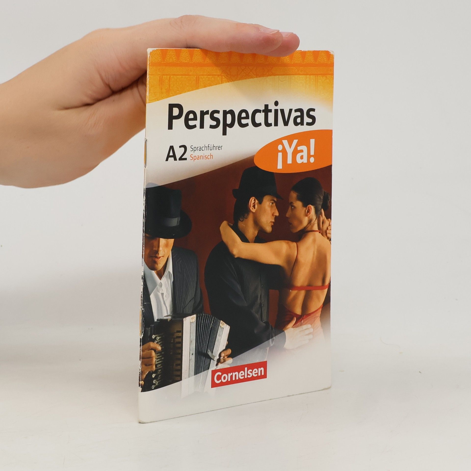 Jaime González Arguedas Perspectivas ¡Ya! A2. Kurs- und Arbeitsbuch mit Vokabeltaschenbuch