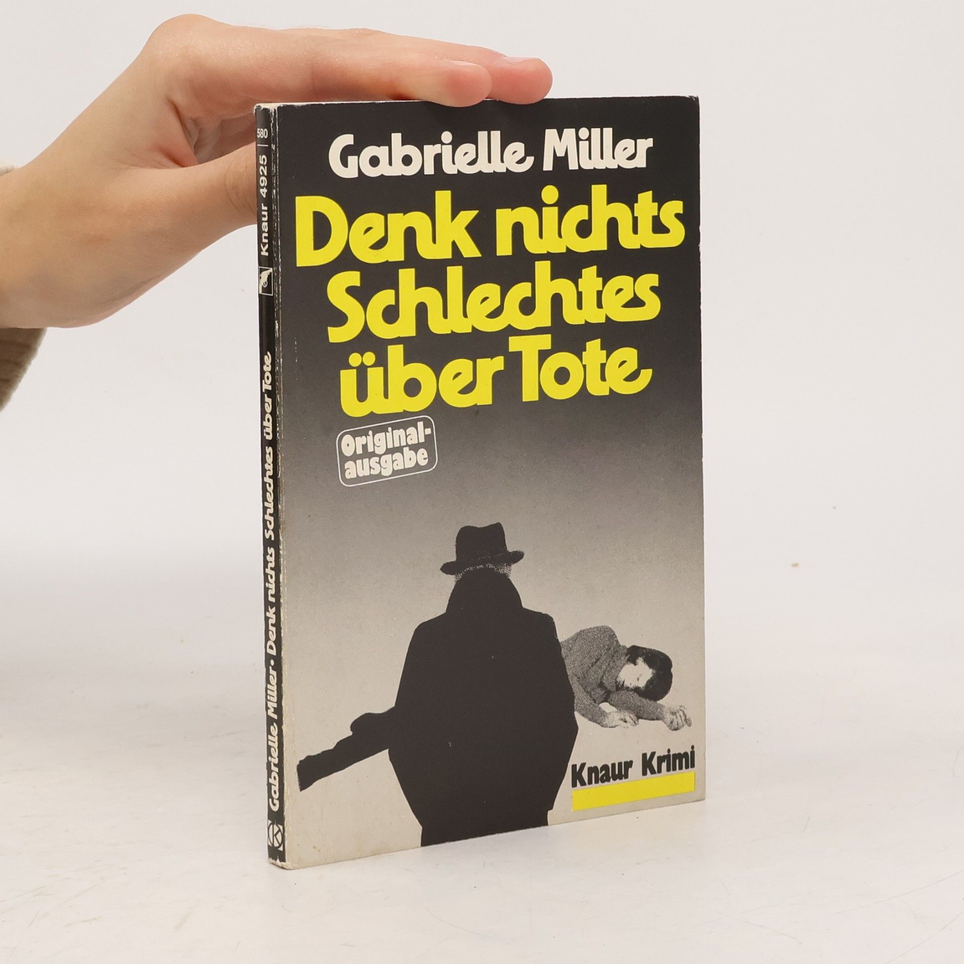 Gabrielle Miller Denk nichts Schlechtes über Tote - Original-ausgabe