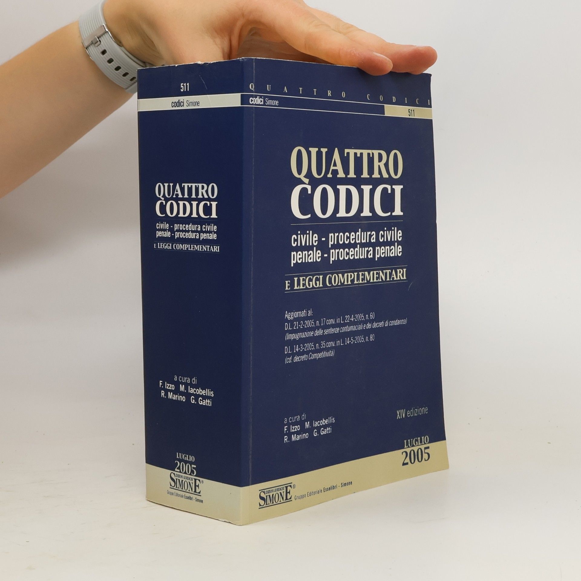 M. Iacobellis Quattro codici. Civile, procedura civile, penale, procedura penale e leggi complementari
