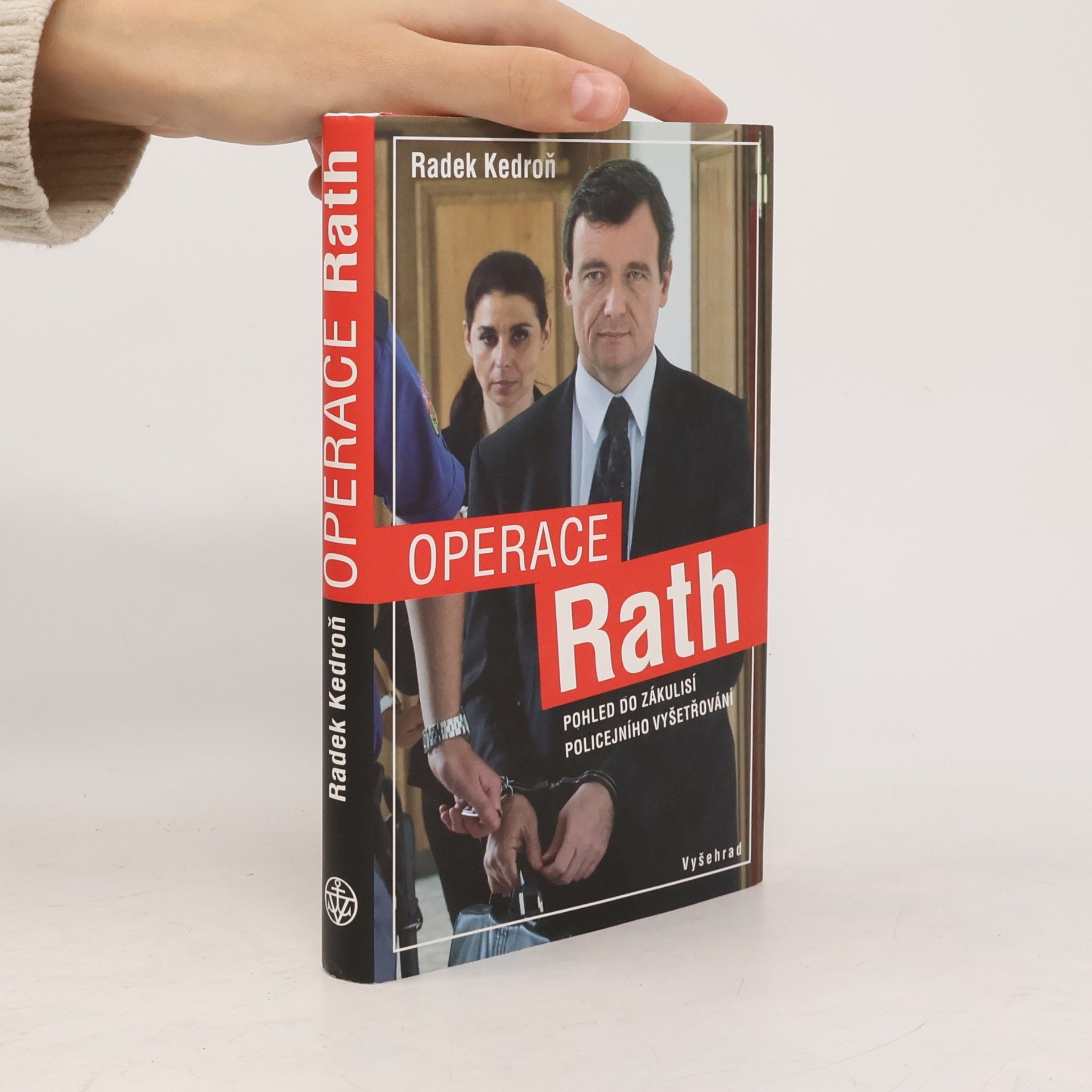 Radek Kedroň Operace Rath