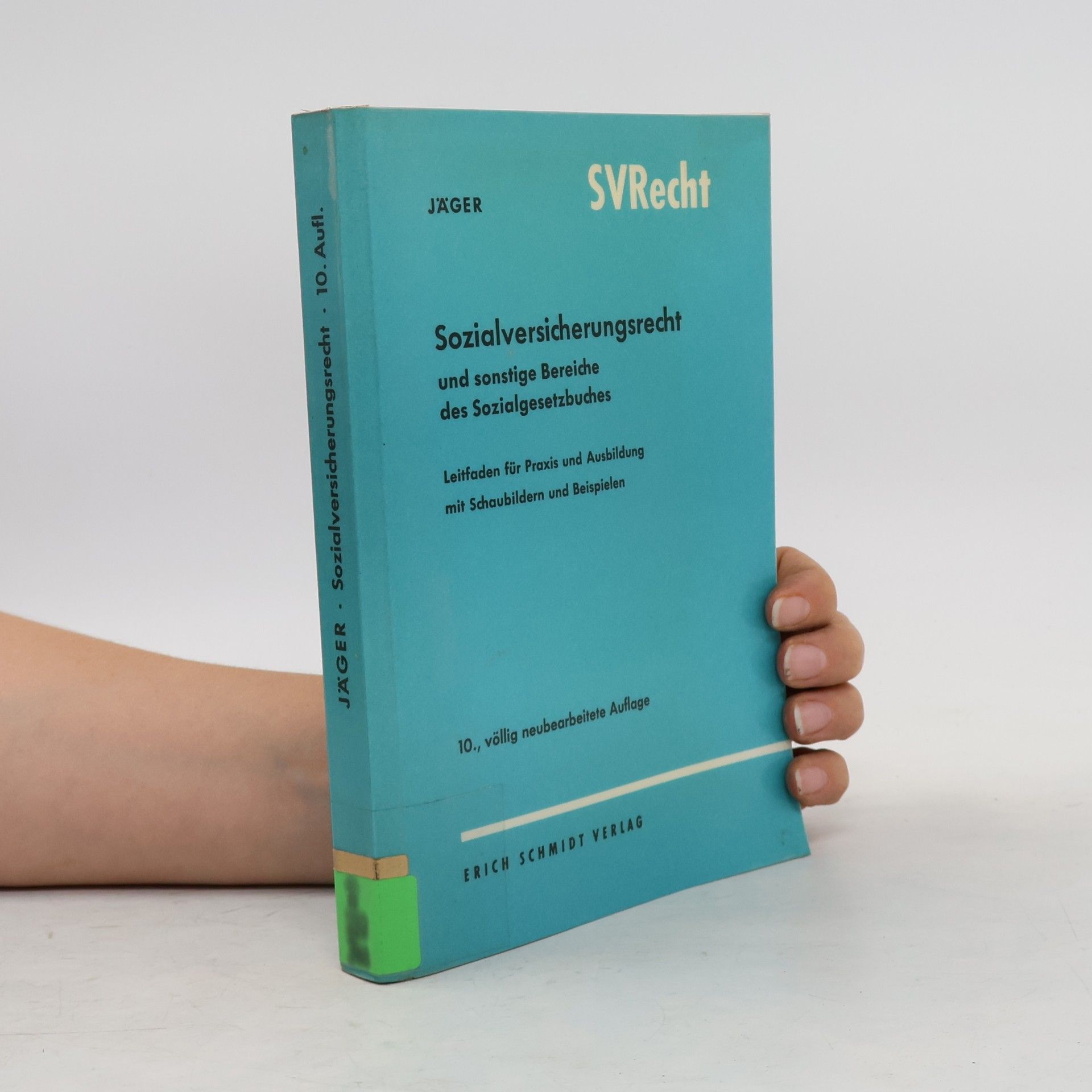 Sozialversicherungsrecht und sonstige Bereiche des Sozialrechts - völlig neubearbeitete Auflage