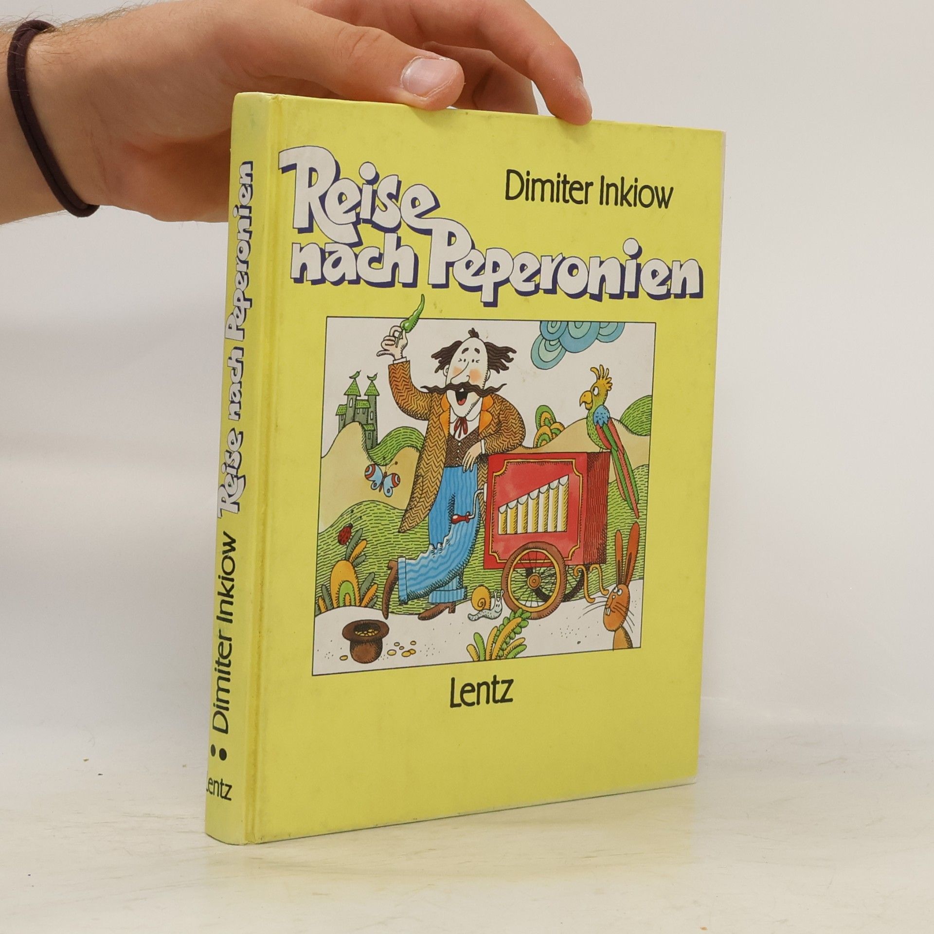 Dimitar Inkiow Die Reise nach Peperonien