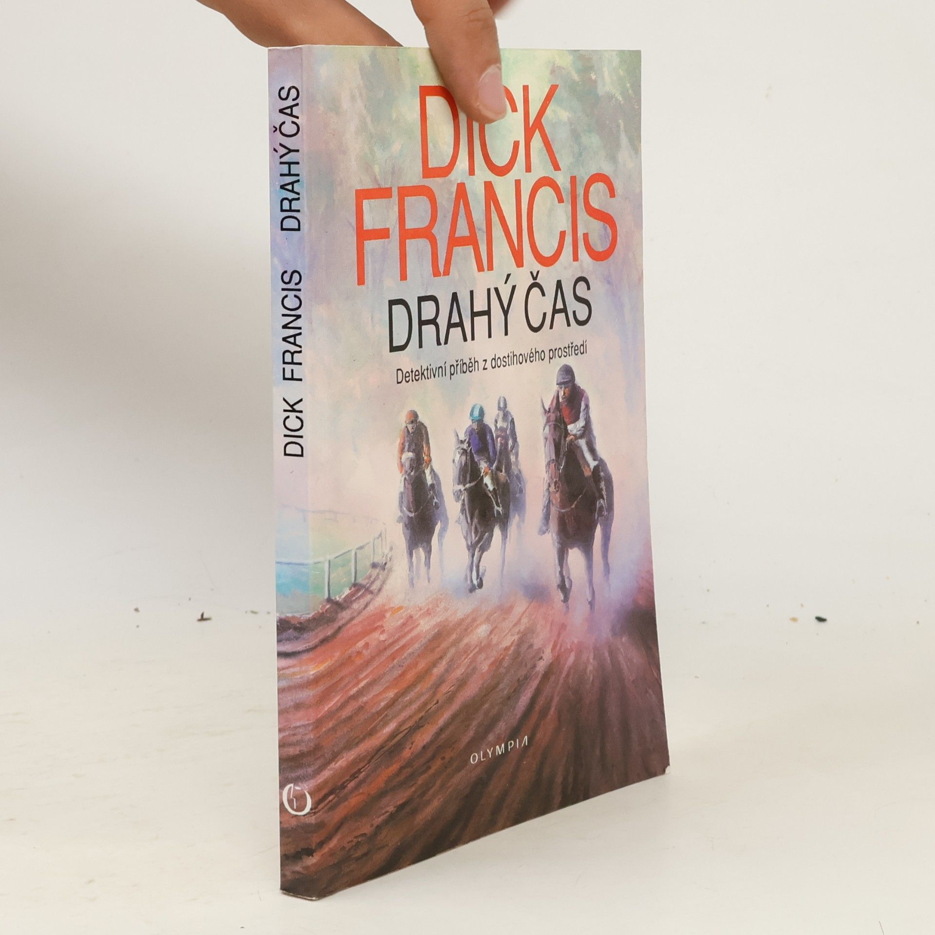 Dick Francis Drahý čas