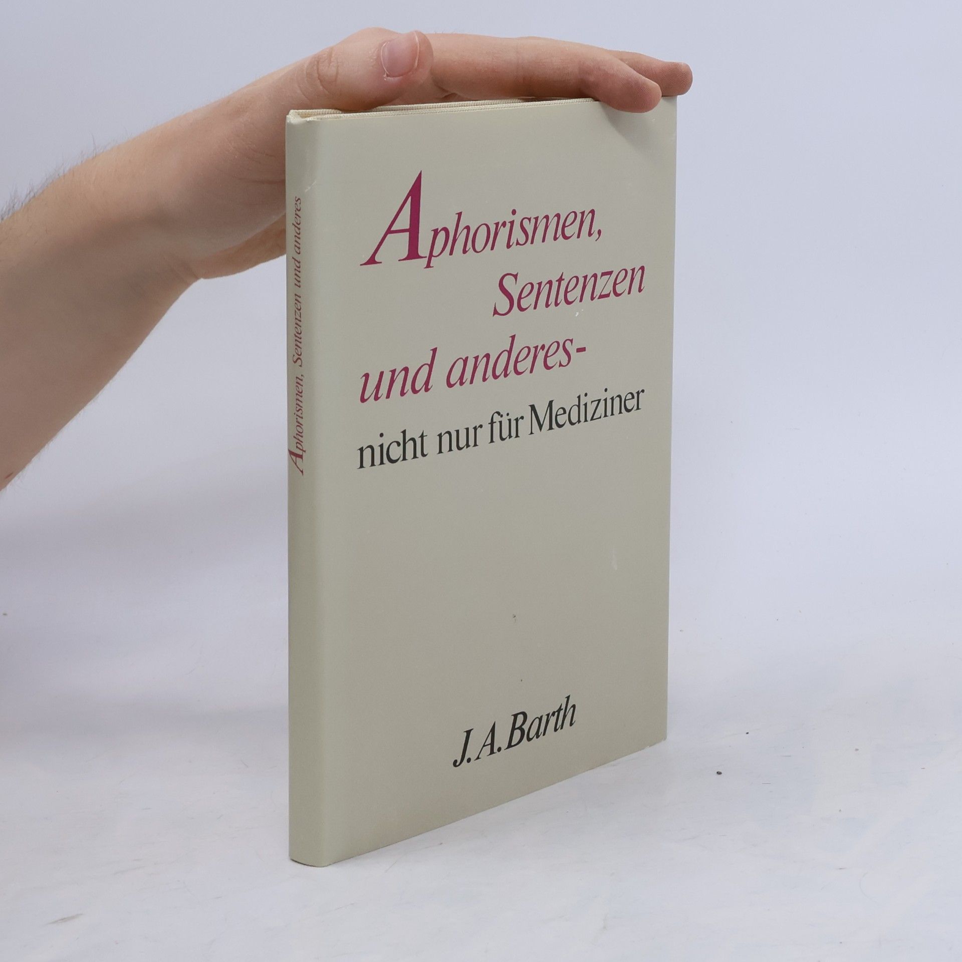 Waltraud Drechsler Aphorismen, Sentenzen und anderes - nicht nur für Mediziner