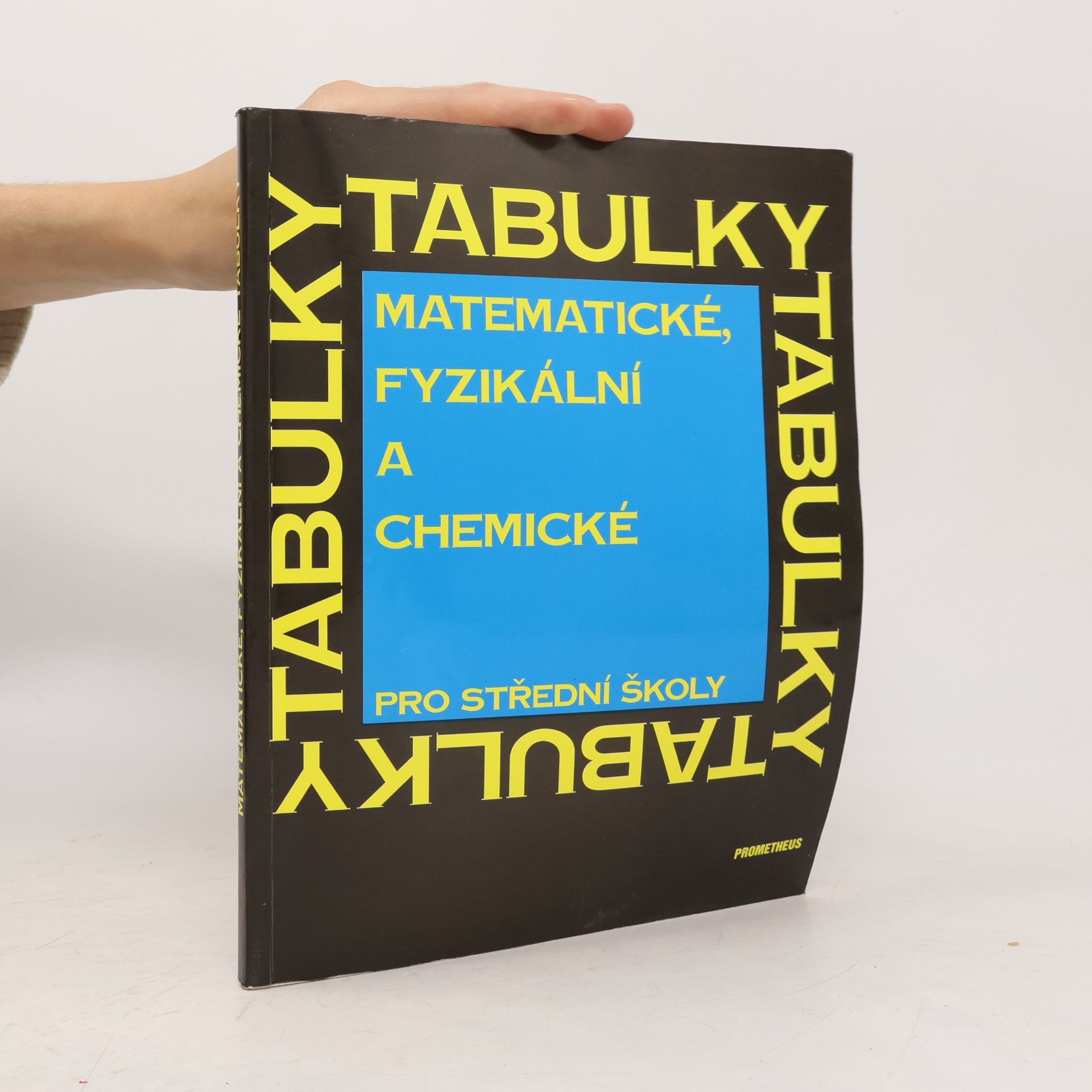 Matematické, fyzikální a chemické tabulky pro střední školy