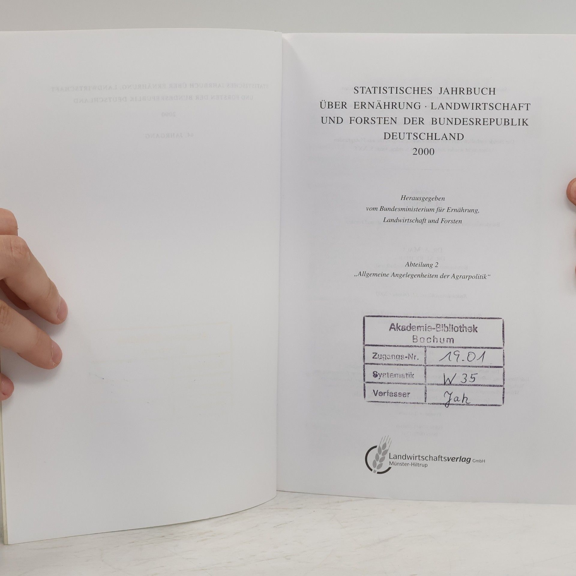 Germany (West). Bundesministerium für Ernährung, Landwirtschaft und Forsten Statistisches Jahrbuch über Ernährung, Landwirtschaft und Forsten der Bundesrepublik Deutschland 2000