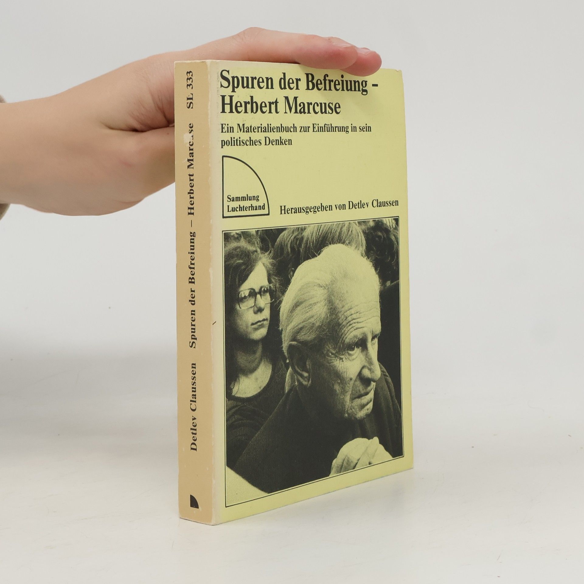 Herbert Marcuse Spuren der Befreiung