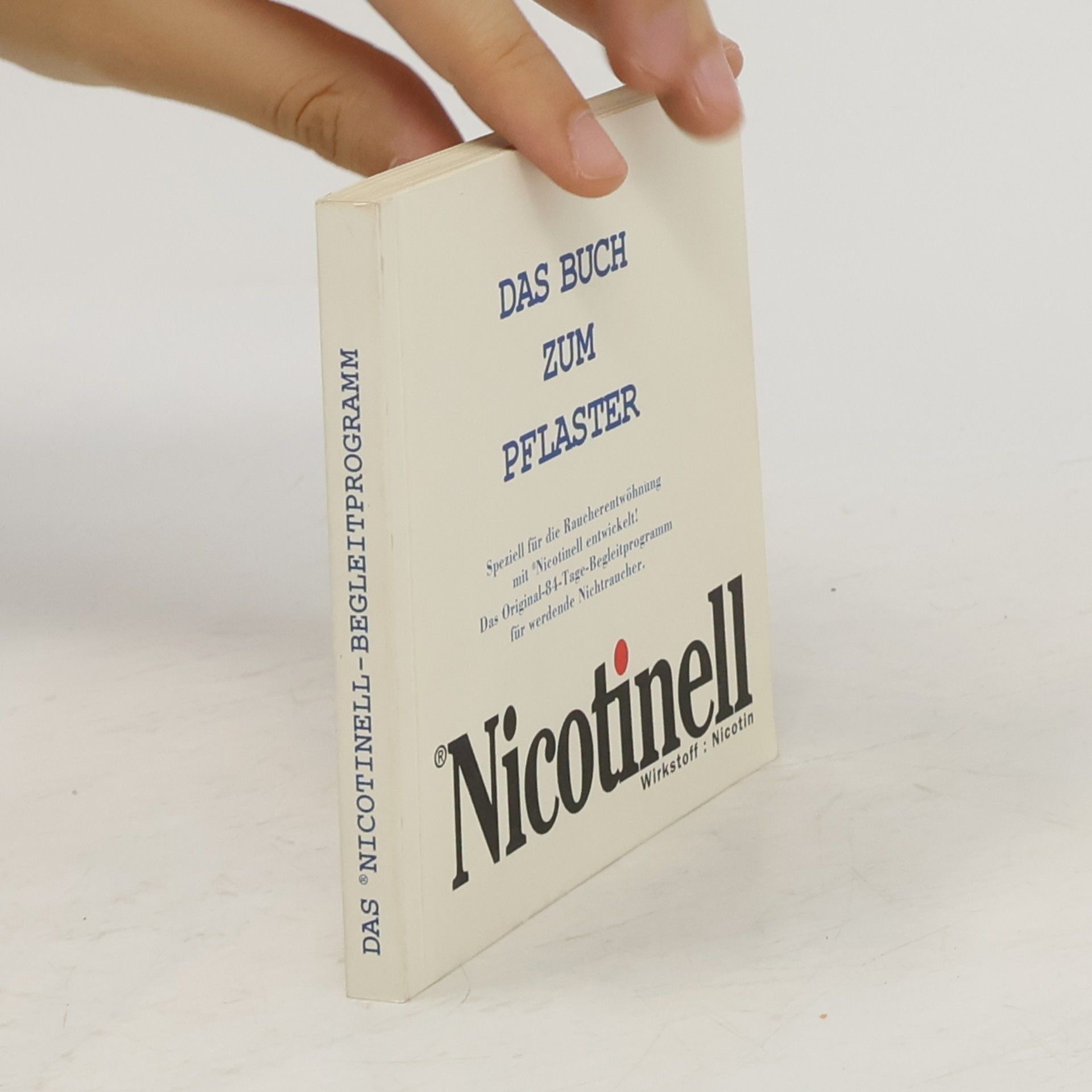 kolektiv Das Buch zum Pflaster Nicotinell