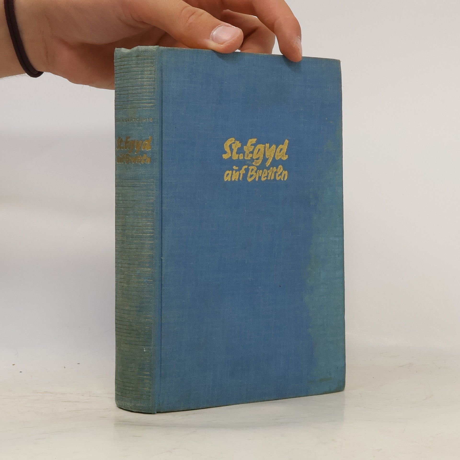Karl Springenschmid St. Egyd auf Brettl