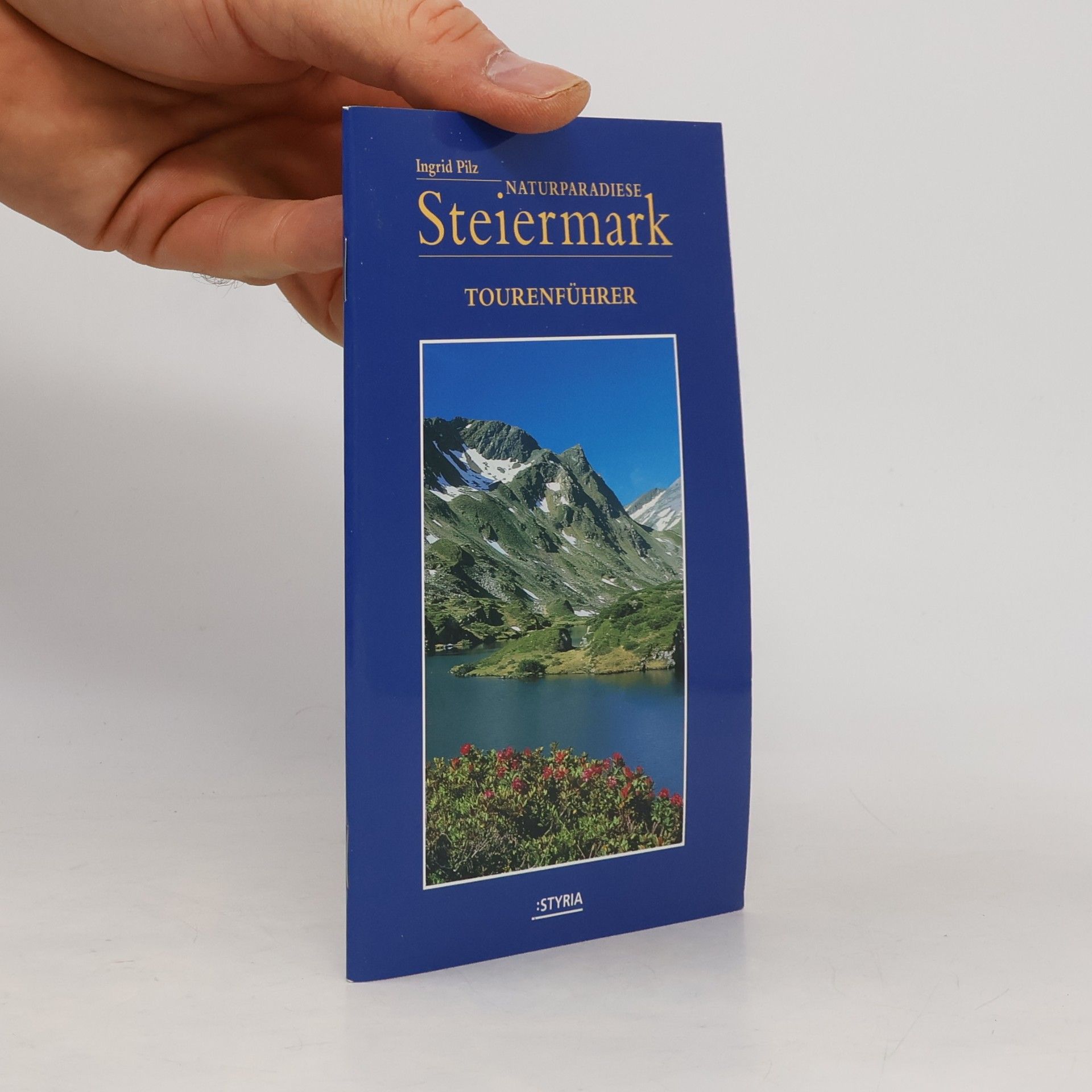 Ingrid Pilz Naturparadiese Steiermark