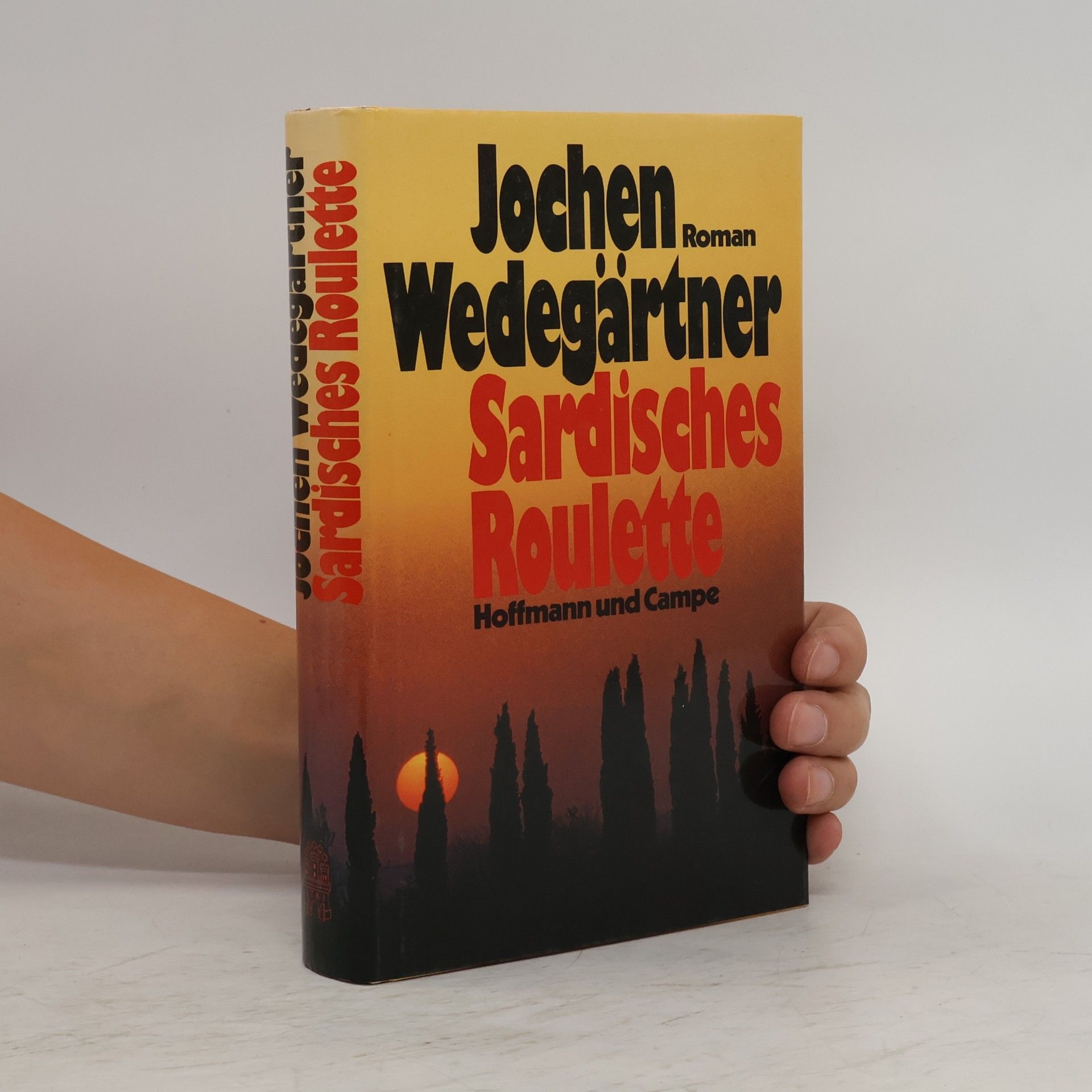 Jochen Wedegärtner Sardisches Roulette