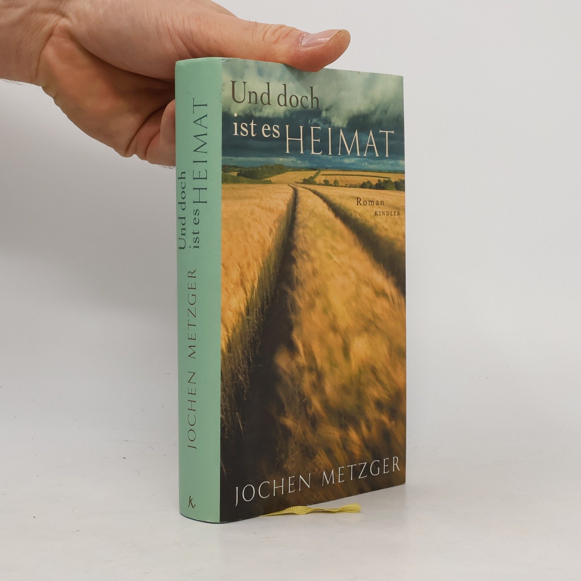 Jochen Metzger Und doch ist es Heimat