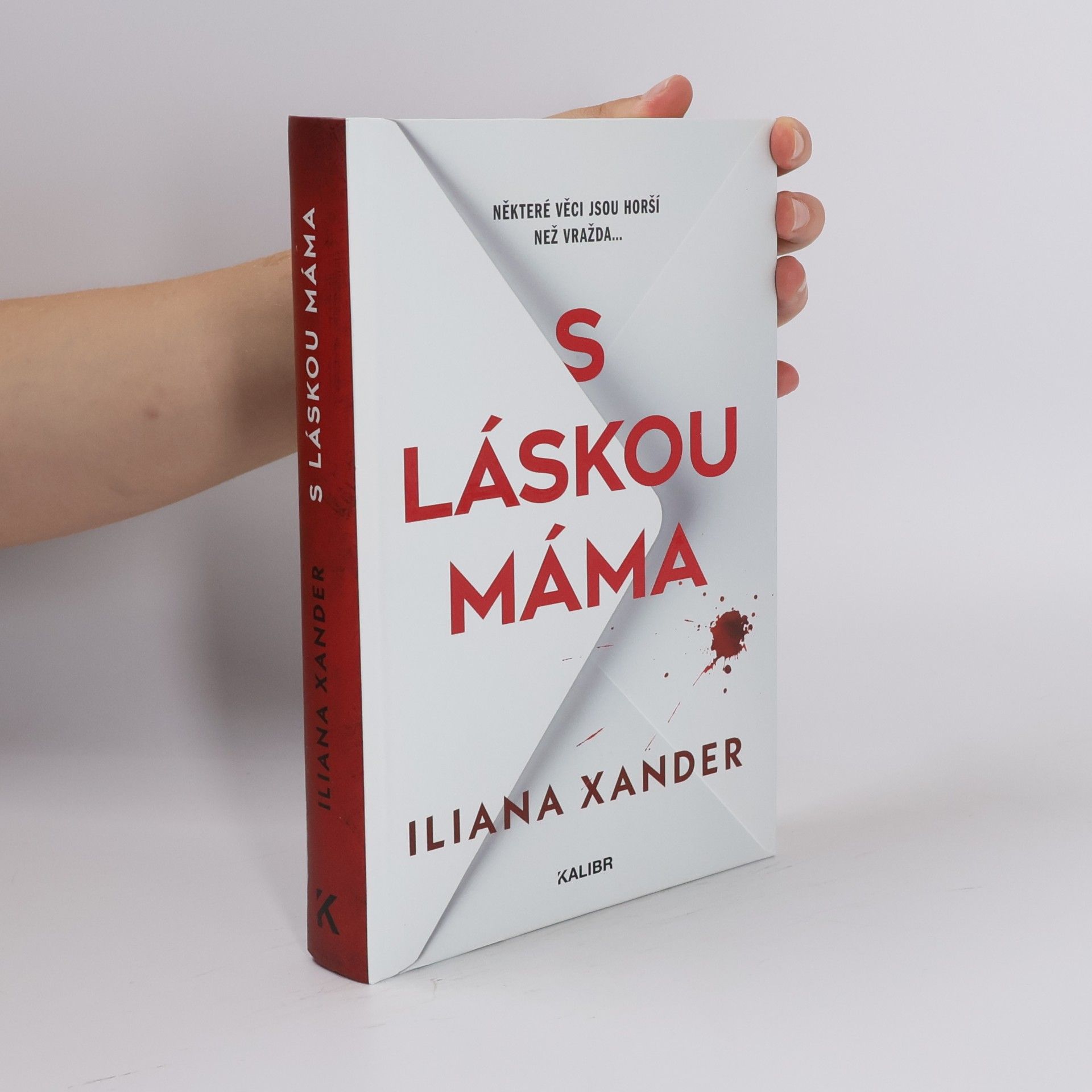 Iliana Xander S láskou máma