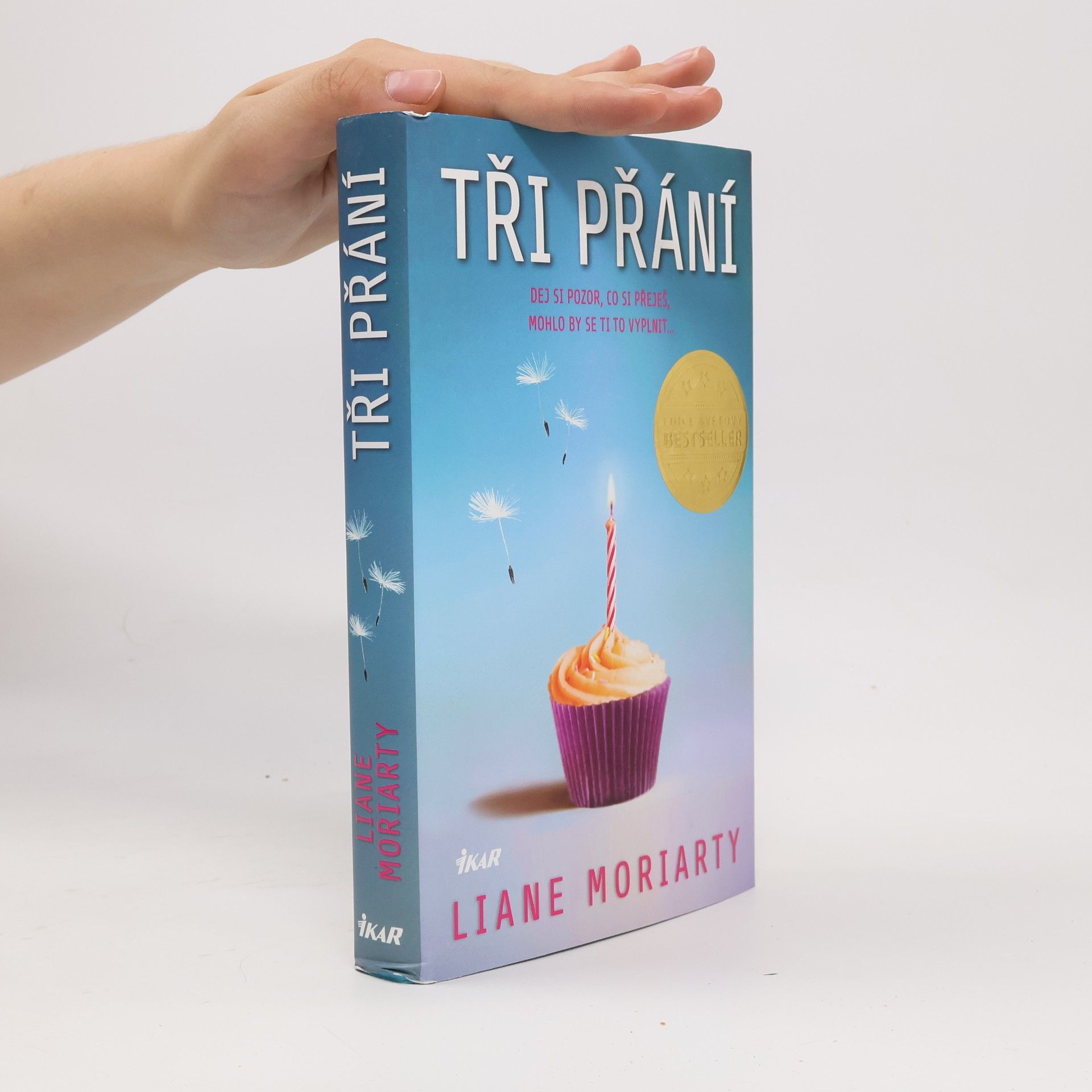 Liane Moriarty Tři přání