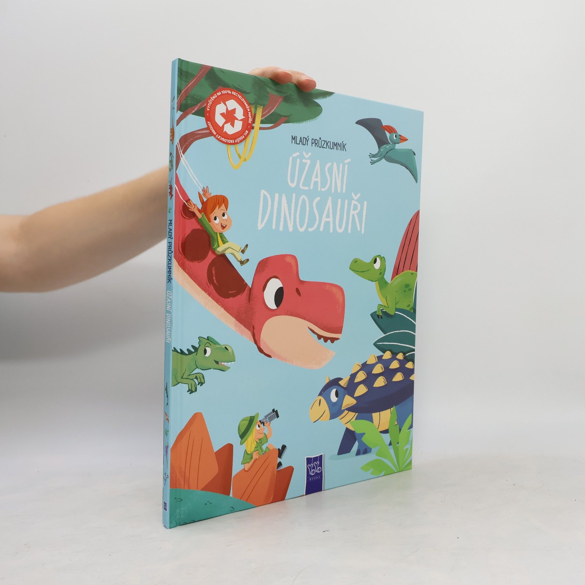 Kolektív autorov Mladý průzkumník: Úžasní dinosauři