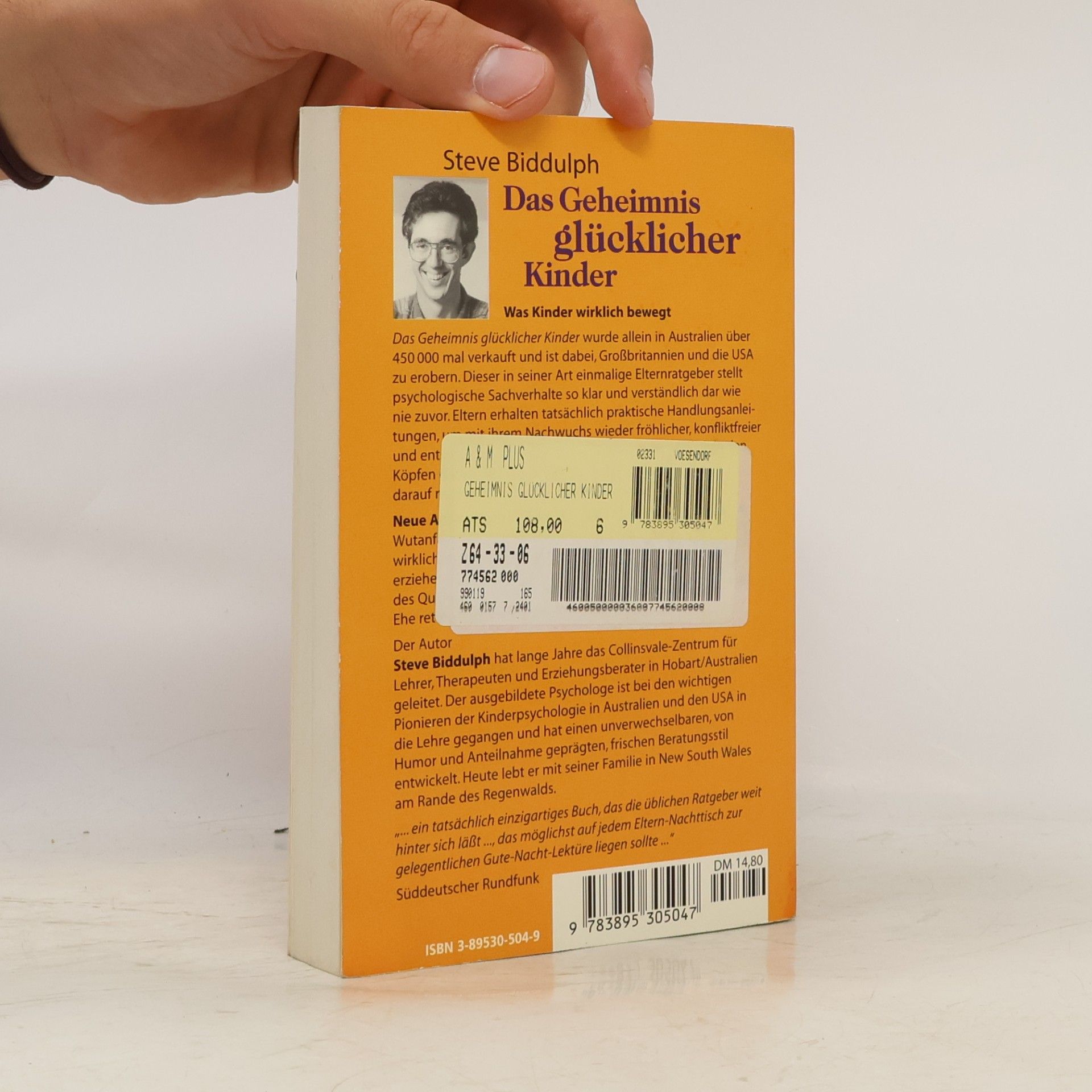 Steve Biddulph Das Geheimnis glücklicher Kinder