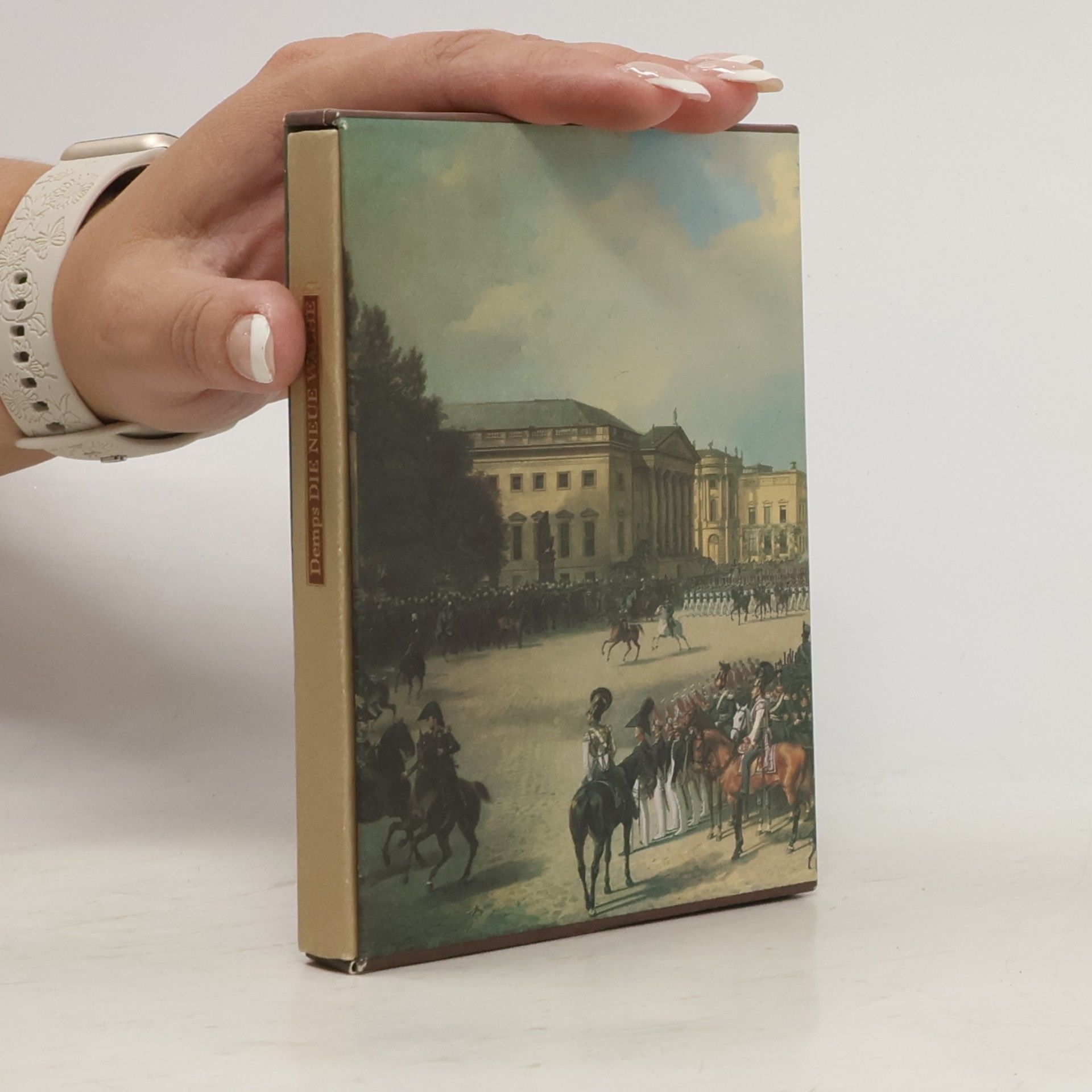 Laurenz Demps Die neue Wache. Entstehung und Geschichte eines Bauwerkes