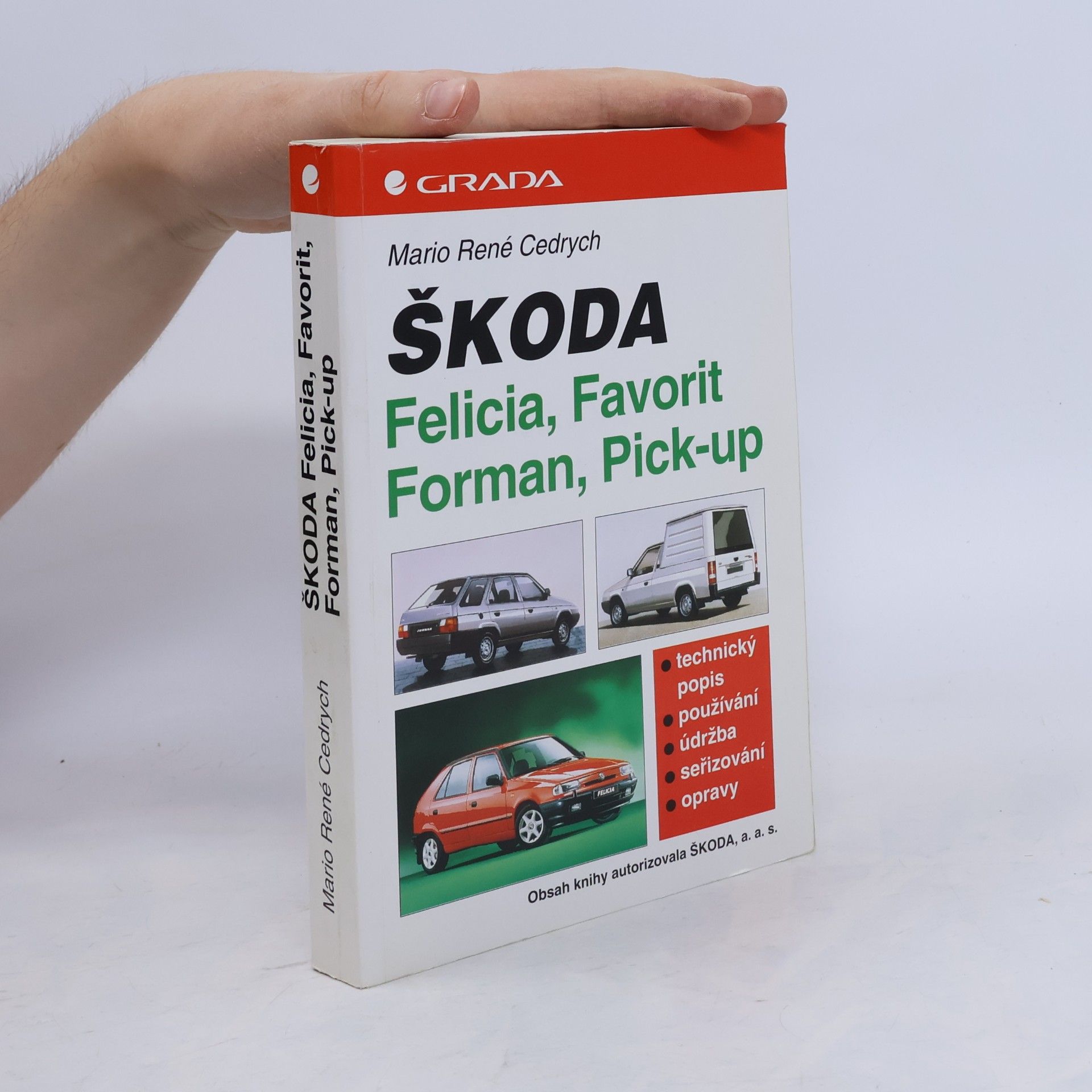 Marcela Zewdieová Škoda Felicia, Favorit, Forman, Pick-up