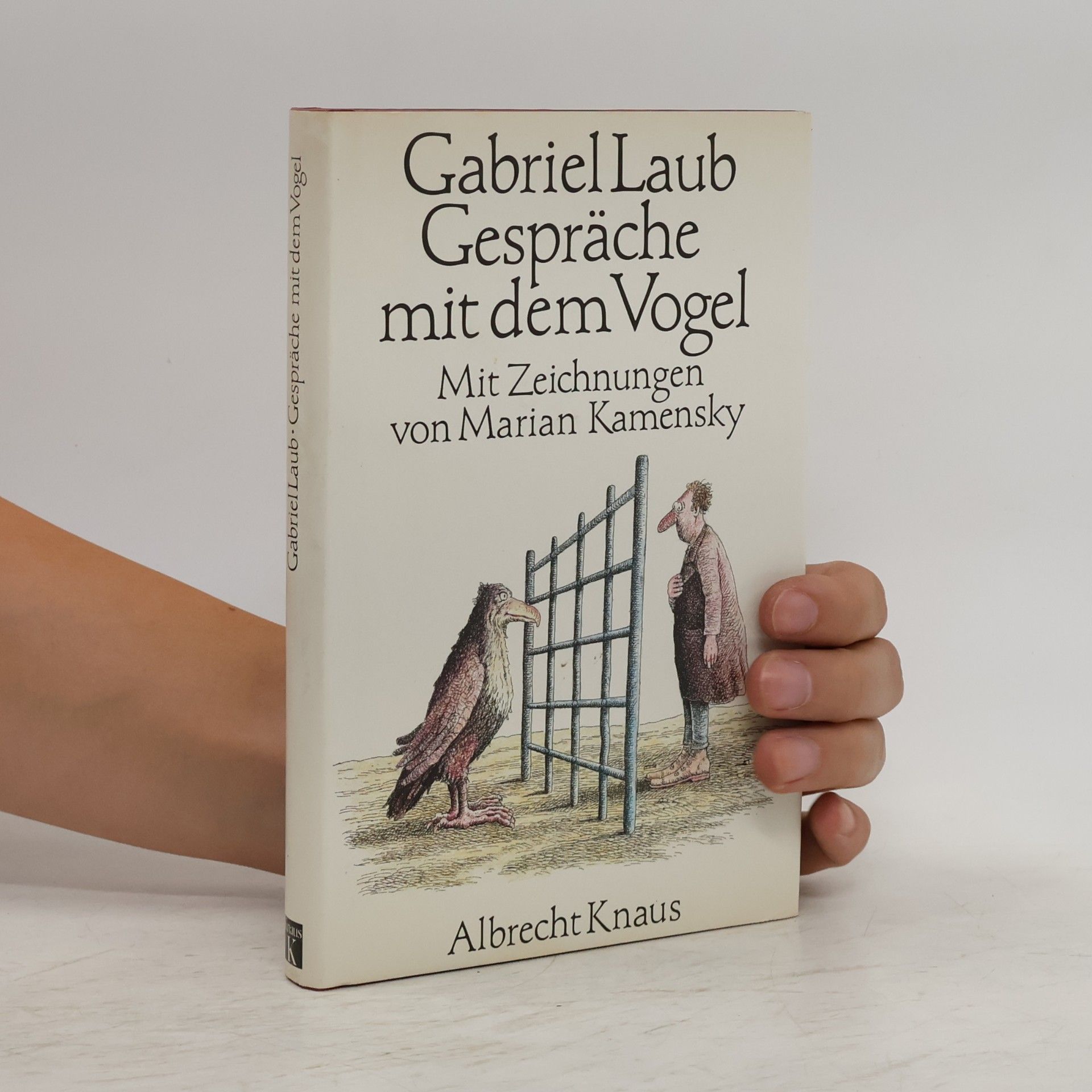 Gabriel Laub Gespräche mit dem Vogel