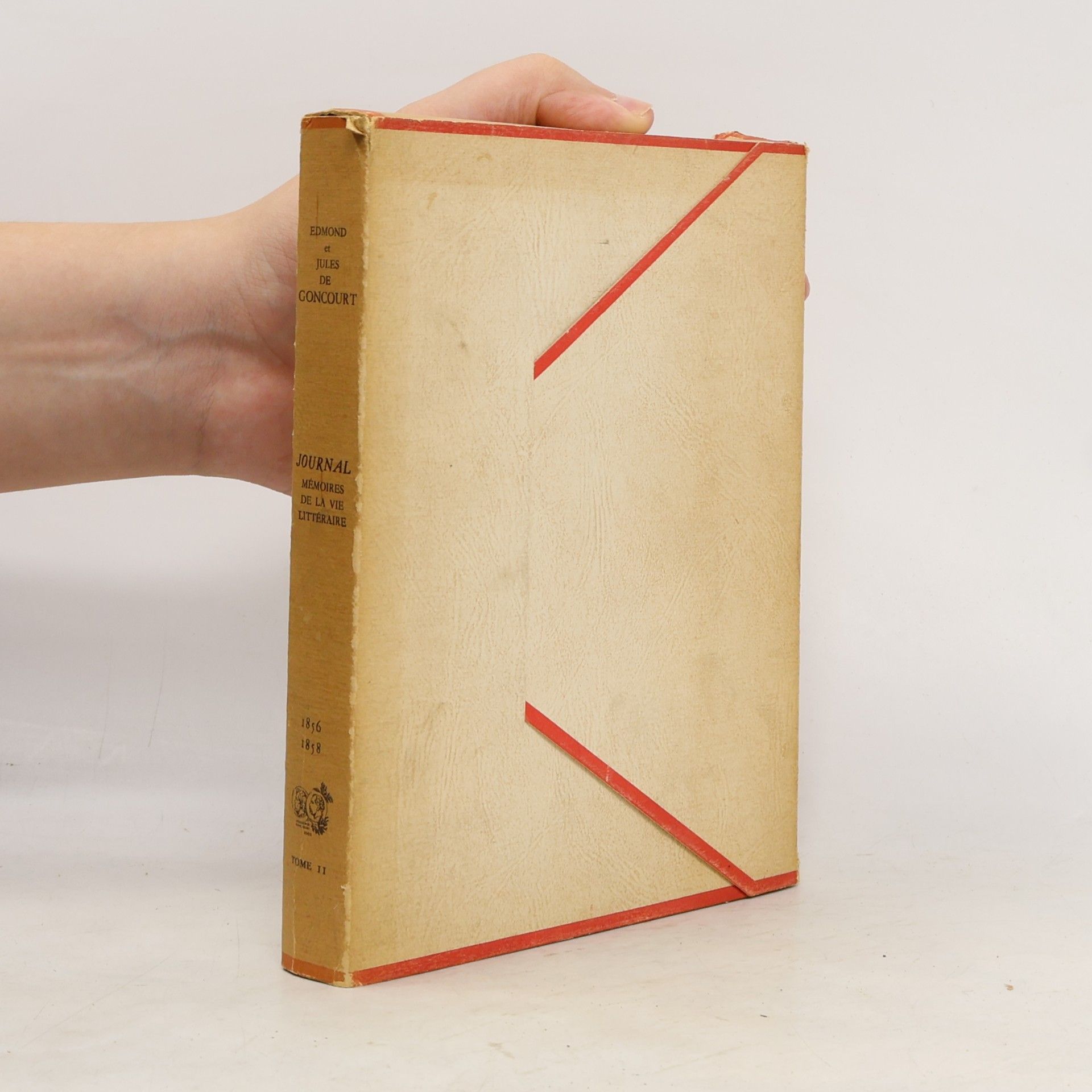 Edmond et Jules de Goncourt Journal. Mémoires de la vie littéraire 1856-1858