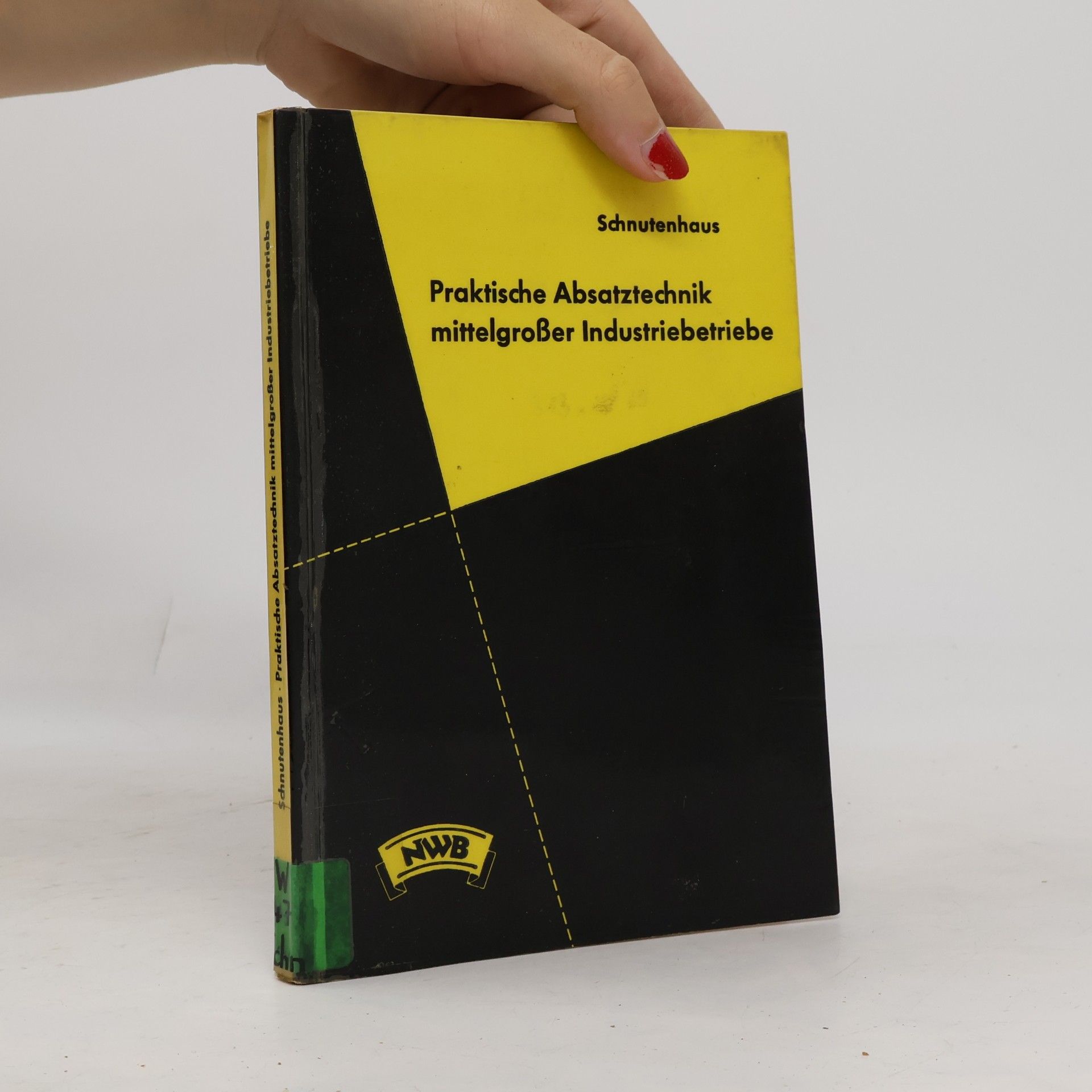 kolektiv Praktische Absatztechnik mittelgroßer Industriebetriebe